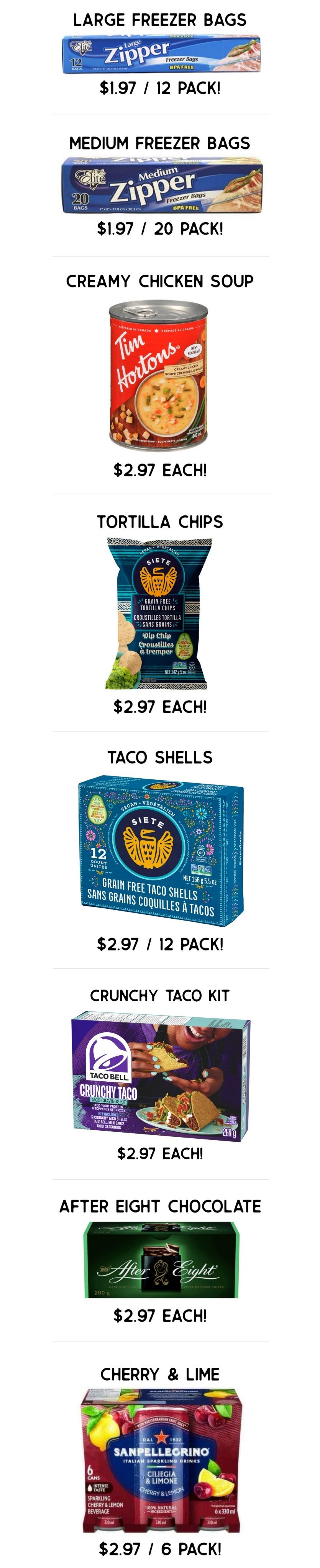 Gateway Meat Market weekly flyer specials page 11 features Large Zipper freezer bags for $1.97 per 12 pack and Medium Zipper freezer bags for $1.97 per 20 pack. Also available are Tim Hortons Creamy Chicken Soup for $2.97 each, Siete Grain Free Tortilla Chips for $2.97 each, Siete Grain Free Taco Shells (12 pack) for $2.97, Taco Bell Crunchy Taco Kits for $2.97 each, After Eight Chocolate for $2.97 each, and San Pellegrino Sparkling Cherry & Lemon beverage (6 pack) for $2.97.