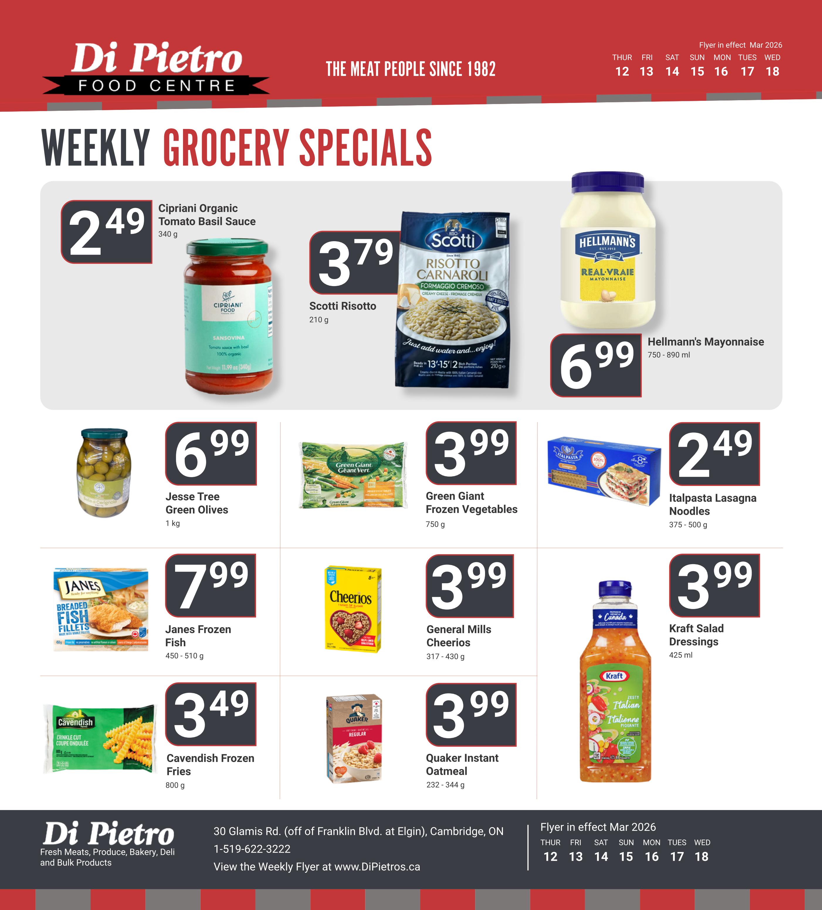 Di Pietro Food Centre weekly grocery specials flyer page 8. Featured items include Cipriani Organic Tomato Basil Sauce for $2.49, Scotti Risotto for $3.79, and Hellmann's Mayonnaise for $6.99. Also on sale are Jesse Tree Green Olives for $6.99, Green Giant Frozen Vegetables for $3.99, and Italpasta Lasagna Noodles for $2.49. Additional deals include Janes Frozen Fish for $7.99, General Mills Cheerios for $3.99, and Kraft Salad Dressings for $3.99. Cavendish Frozen Fries are available for $3.49, and Quaker Instant Oatmeal is $3.99. The flyer is valid from March 12 to March 18, 2026.