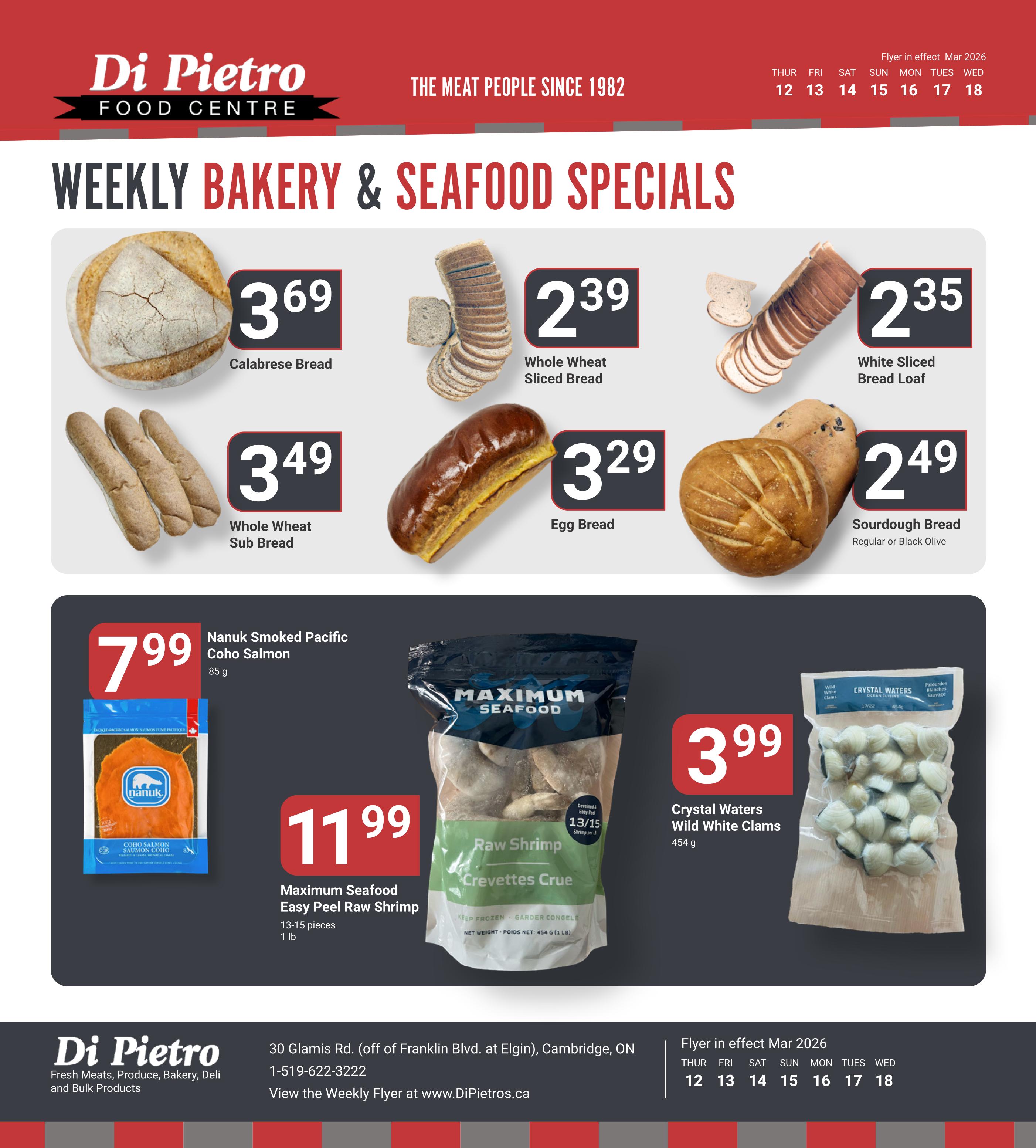 Di Pietro Food Centre weekly bakery and seafood specials flyer. Featured bakery items include Calabrese Bread for $3.69, Whole Wheat Sliced Bread for $2.39, White Sliced Bread Loaf for $2.35, Whole Wheat Sub Bread for $3.49, Egg Bread for $3.29, and Sourdough Bread (Regular or Black Olive) for $2.49. Seafood specials include Nanuk Smoked Pacific Coho Salmon for $7.99, Maximum Seafood Easy Peel Raw Shrimp (1 lb) for $11.99, and Crystal Waters Wild White Clams (454 g) for $3.99. The flyer is in effect March 12-18, 2026.