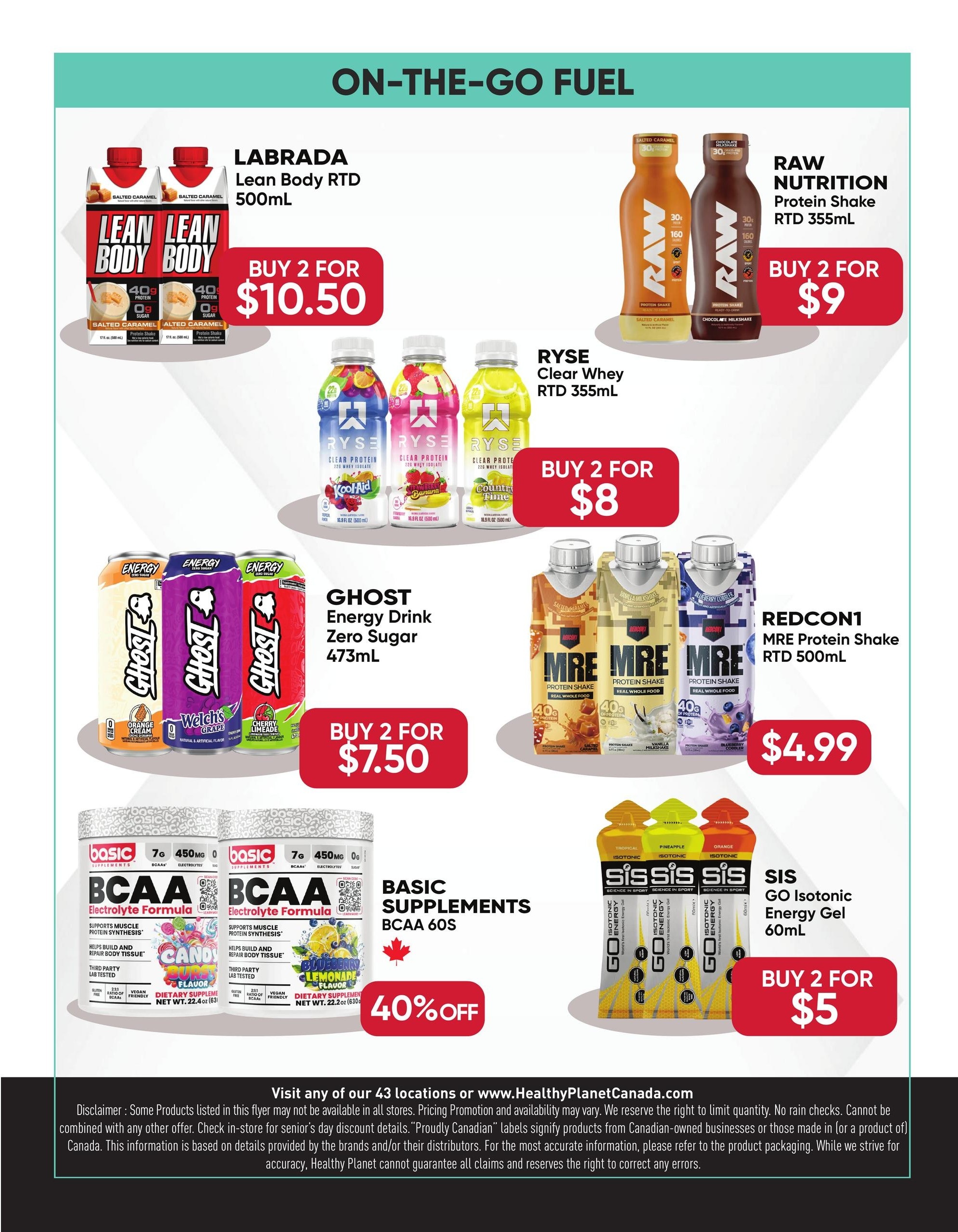 Healthy Planet flyer page 4, featuring 'On-The-Go Fuel' products. Offers include Labrada Lean Body RTD 500mL, buy 2 for $10.50. Raw Nutrition Protein Shake RTD 355mL, buy 2 for $9. Ryse Clear Whey RTD 355mL, buy 2 for $8. Ghost Energy Drink Zero Sugar 473mL, buy 2 for $7.50. Redcon1 MRE Protein Shake RTD 500mL for $4.99. Basic Supplements BCAA 60s are 40% off. SiS GO Isotonic Energy Gel 60mL, buy 2 for $5.
