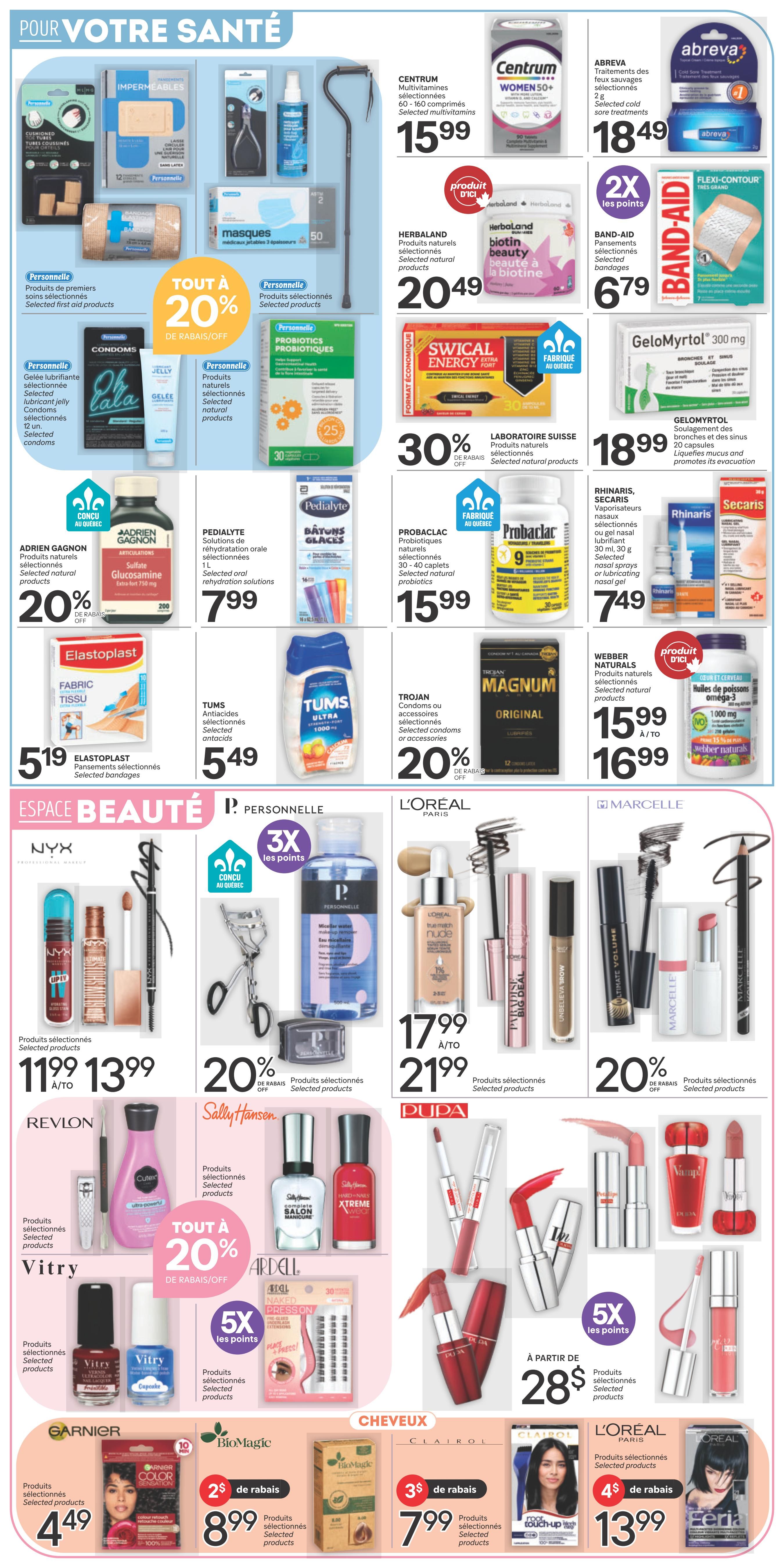 Brunet weekly flyer specials page 5, featuring health and beauty products. Health section includes Centrum Women 50+ multivitamins for $15.99, Abreva cold sore treatment for $18.49, and Band-Aid Flex-Contour bandages for $6.79. Also available are Personnelle selected first aid products, masks, and condoms with a 20% discount. Herbaland selected natural products are $20.49, Swical Energy Extra Fort is 30% off, and Gelomyrtol for cough and cold symptoms is $18.99. Rhinaris/Secaris nasal sprays are $7.49. Adrien Gagnon selected natural products are 20% off, Pedialyte oral rehydration solutions are $7.99, Probarlac selected natural probiotics are $15.99, Elastoplast bandages are $5.19, and Tums antacids are $5.49. Trojan condoms or accessories are 20% off, and Webber Naturals selected natural products, including omega-3, range from $15.99 to $16.99. The beauty section, 'Espace Beauté', features NYX selected products from $11.99 to $13.99, and Personnelle selected products with 3X the points. L'Oréal Paris selected products include foundation and mascara, with prices from $17.99 to $21.99. Marcelle selected products, including mascara and lipstick, are 20% off. Revlon, Sally Hansen, Vitry, Ardell, and Pupa selected beauty products are also featured. Garnier selected hair colour is $4.49. BioMagic selected products are $8.99 with $2 off. Clairol hair colour is $7.99 with $3 off. L'Oréal Paris selected hair colour is $13.99 with $4 off.