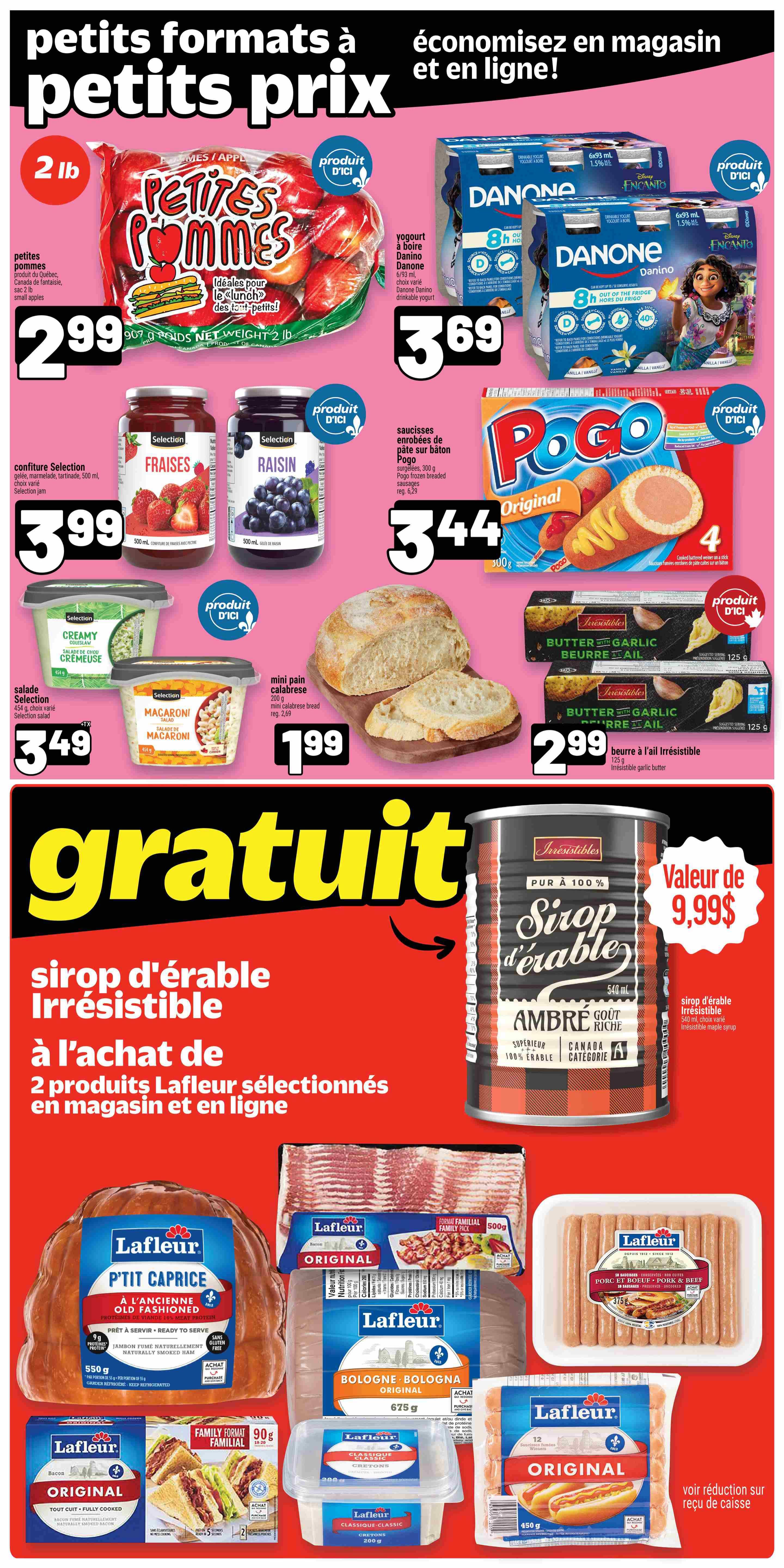 Metro weekly flyer specials page 4. Featured items include: 2 lb bag of Petites Pommes small apples for $2.99. Danino Danino drinkable yogurt 6x93ml for $3.69. Selection jam, 500ml, in strawberry or raisin flavours for $3.99. Pogo original frozen breaded sausages, 300g, on sale for $3.44 (regularly $6.29). Selection creamy coleslaw or macaroni salad, 454g, for $3.49. Mini Calabrese bread, 300g, for $1.99 (regularly $2.69). Irresistible garlic butter, 125g, for $2.99. Get a free 540ml can of Irresistible amber rich taste maple syrup with the purchase of 2 selected Lafleur products. Lafleur P'tit Caprice naturally smoked ham, 550g. Lafleur Original bacon family pack, 500g. Lafleur Original bologna, 675g. Lafleur Original bacon, 450g. Lafleur Classic cretons, 300g. Lafleur Original pork and beef sausages, 375g. Lafleur Original hot dogs, 450g.