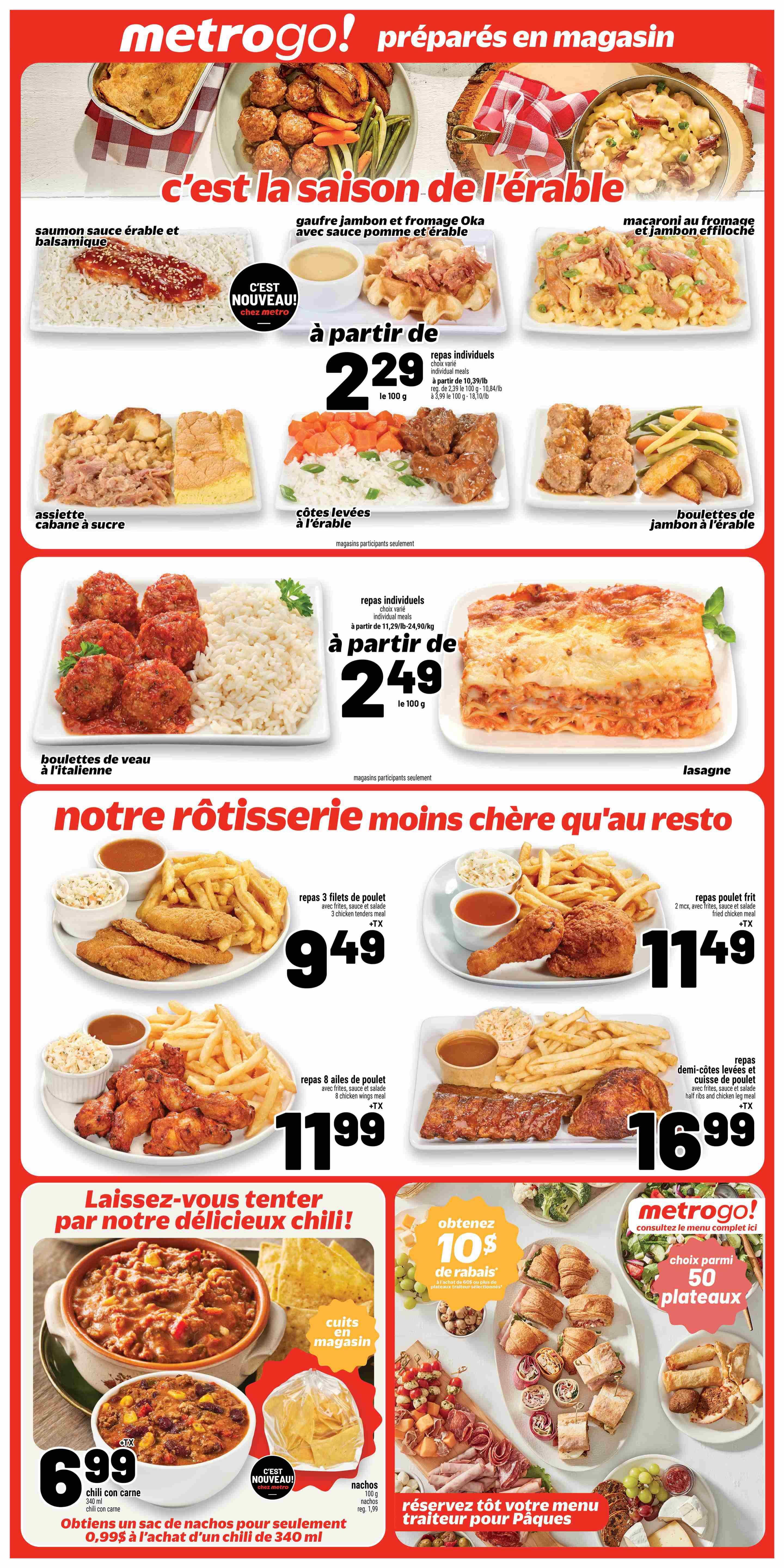 Metro weekly flyer specials page 14 featuring 'It's Maple Season!' ready-to-eat meals. Options include salmon with maple and balsamic sauce for $2.29 per 100g, ham and Oka cheese waffles with apple and maple sauce, and macaroni with cheese and pulled ham for $2.29 per 100g. Also available are individual meals like pulled pork, ribs with maple sauce, and Italian-style veal meatballs with rice, all starting at $2.29 or $2.49 per 100g. The flyer highlights 'Our Rotisserie is Cheaper Than at the Restaurant' with deals on 3-piece chicken tender meals for $9.49, 8-piece chicken wing meals for $11.99, fried chicken meals for $11.49, and half ribs and chicken leg meals for $16.99. There's a special offer for delicious chili: chili con carne for $6.99, with a bag of nachos for only $0.99 when purchasing a 340ml chili. Additionally, get $10 off party platters, with 50 platters to choose from for Easter. Metrogo! prepared meals are featured throughout.