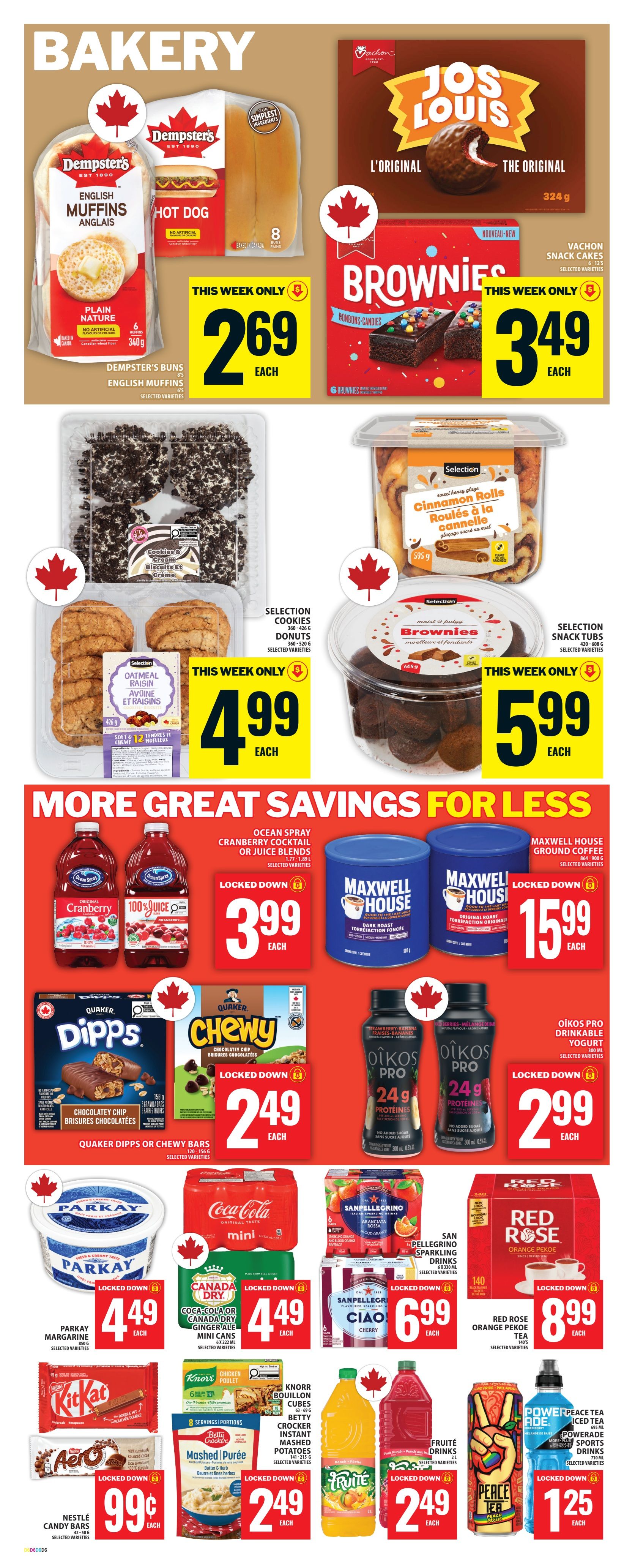Food Basics weekly flyer specials page 8 features bakery items and more great savings. Bakery section includes Dempster's English Muffins and Hot Dog buns for $2.69 each, Jos Louis L'Original cakes, and Vachon Snack Cakes for $3.49 each. Also featured are Selection Cookies, Biscuits & Donuts for $4.99 each, Selection Cinnamon Rolls for $4.99 each, and Selection Brownies Snack Tubs for $5.99 each. The 'More Great Savings For Less' section includes Ocean Spray Cranberry Cocktail or Juice Blends for $3.99 each, Maxwell House Ground Coffee for $15.99 each, Quaker Dipps or Chewy Bars for $2.49 each, Oikos Pro Drinkable Yogurt for $2.99 each, Parkay Margarine for $4.49 each, Coca-Cola or Canada Dry Ginger Ale Mini Cans for $4.49 each, San Pellegrino Sparkling Drinks and Ciao Cherry for $6.99 each, Red Rose Orange Pekoe Tea for $8.99 each, Nestlé Candy Bars for $0.99 each, Knorr Bouillon Cubes and Betty Crocker Instant Mashed Potatoes for $2.49 each, Fruité Drinks for $2.49 each, and Powerade Iced Tea or Sports Drinks for $1.25 each.