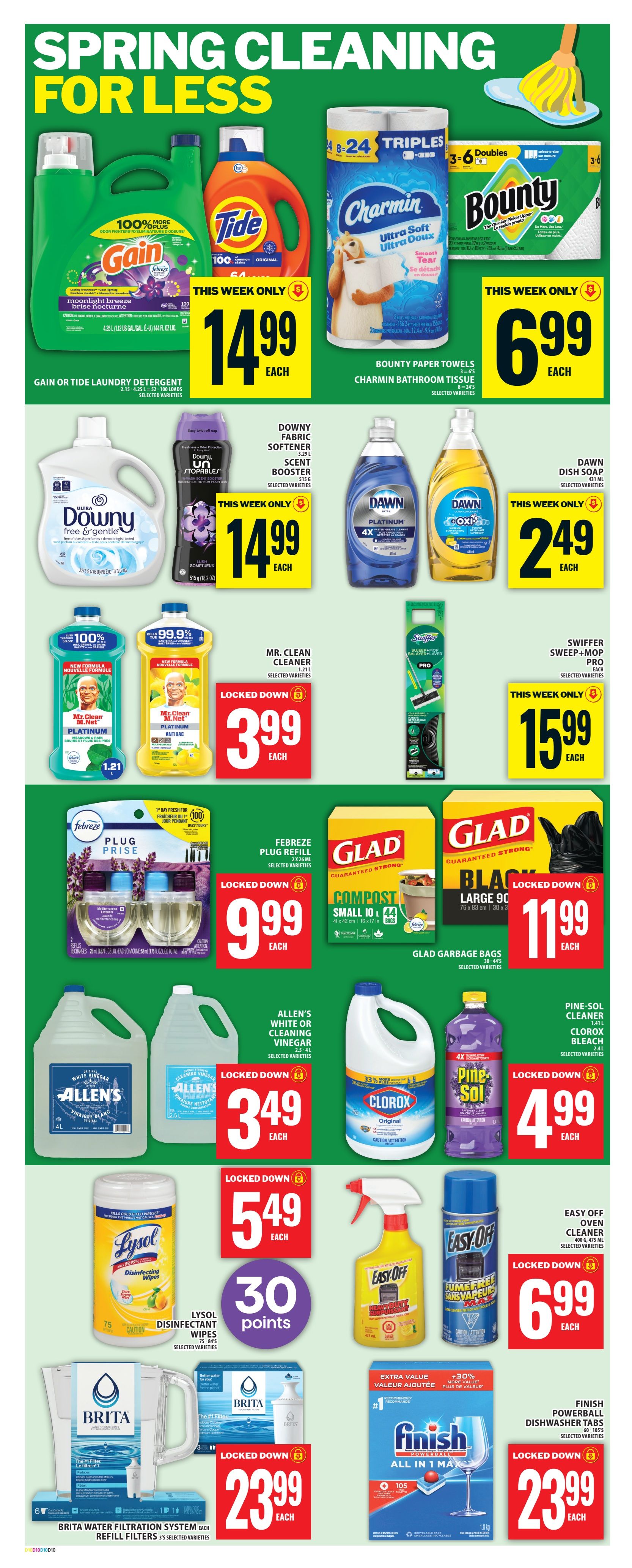 Food Basics weekly flyer specials page 12 features 'Spring Cleaning For Less' deals. Save on Gain or Tide laundry detergent for $14.99 each. Bounty paper towels and Charmin bathroom tissue are on sale for $6.99 each. Downy fabric softener and scent booster are $14.99 each. Dawn dish soap is $2.49 each. Mr. Clean cleaner is locked down at $3.99 each. Febreze plug refills are $9.99 each. Glad garbage bags are $11.99 each. Allen's white or cleaning vinegar is $3.49 each. Clorox bleach is $4.99 each. Lysol disinfectant wipes are $5.49 each and earn 30 points. Easy Off oven cleaner is $6.99 each. Brita water filtration system and refill filters are $23.99 each. Finish Powerball dishwasher tabs are $23.99 each.