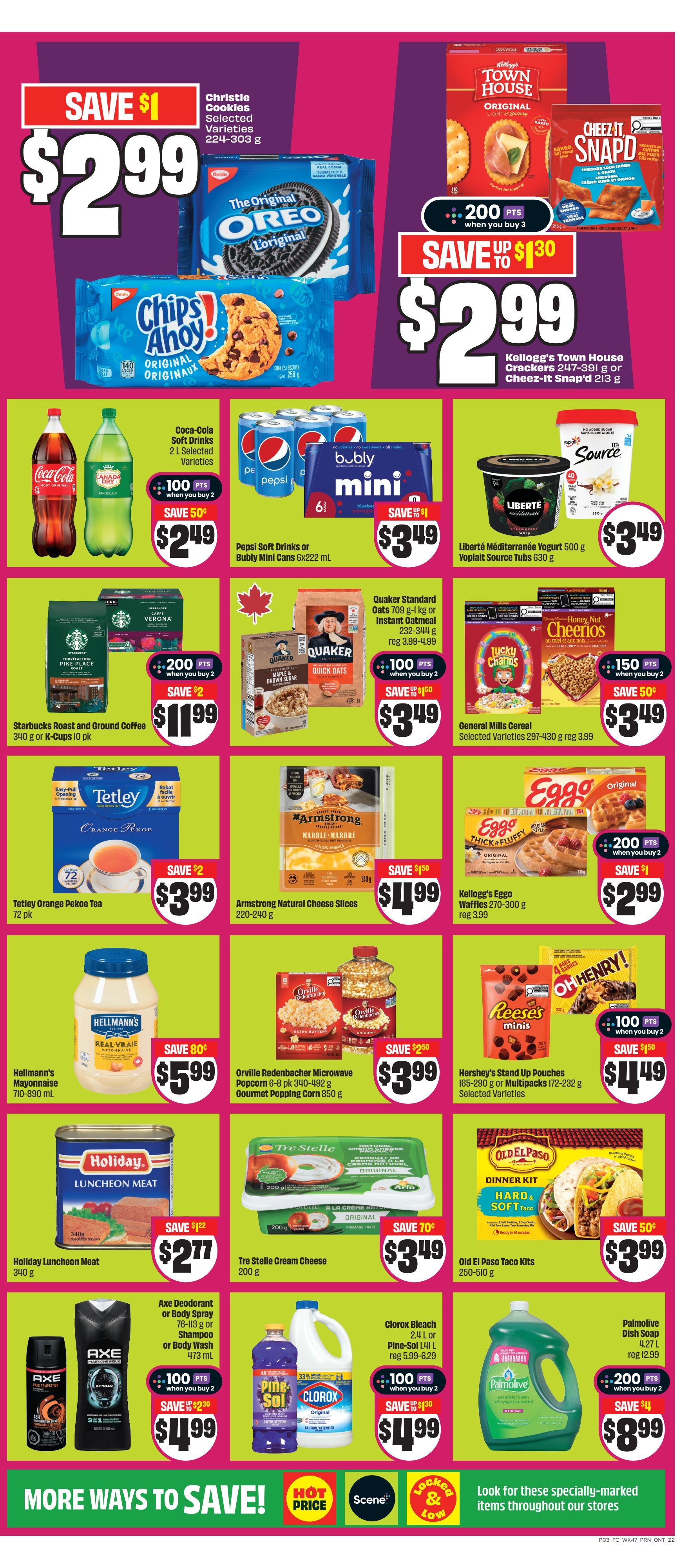 FreshCo Ontario flyer page 4 features a variety of deals. Save $1 on Christie Cookies, selected varieties, 224-303 g, for $2.99. Save up to $1.30 on Kellogg's Town House Crackers, 247-391 g, or Cheez-It Snap'd, 213 g, for $2.99, with 200 points when you buy 3. Coca-Cola Soft Drinks, 2 L, selected varieties, are $2.49 with 100 points when you buy 2. Pepsi Soft Drinks or Bubly Mini Cans, 6x222 mL, are $3.49 with a $1 saving. Liberté Mediterranean Yogurt, 500 g, or Source Yogurt Tubs, 630 g, are $3.49. Starbucks Roast and Ground Coffee, 340 g, or K-Cups, 10 pk, are $11.99 with a $2 saving and 200 points when you buy 2. Quaker Standard Oats, 709 g-1 kg, or Instant Oatmeal, 232-344 g, are $3.49 with 100 points when you buy 2. General Mills Cereal, selected varieties, 297-430 g, are $3.49 with 150 points when you buy 2. Tetley Orange Pekoe Tea, 72 pk, is $3.99 with a $2 saving. Armstrong Natural Cheese Slices, 220-240 g, are $4.99 with a $1.50 saving. Kellogg's Eggo Waffles, 270-300 g, are $2.99 with a $1 saving and 200 points when you buy 2. Hellmann's Mayonnaise, 710-890 mL, is $5.99 with an 80 cent saving. Orville Redenbacher Microwave Popcorn, 6-8 pk, 340-492 g, or Gourmet Popping Corn, 850 g, is $3.99 with a $2.50 saving. Hershey's Stand Up Pouches, 165-290 g, or Multipacks, 172-232 g, selected varieties, are $4.49 with a $1.50 saving and 100 points when you buy 2. Holiday Luncheon Meat, 340 g, is $2.77 with a $1.22 saving. Tre Stelle Cream Cheese, 200 g, is $3.49 with a 70 cent saving. Old El Paso Taco Kits, 250-510 g, are $3.99 with a 50 cent saving. Axe Deodorant or Body Spray, 76-113 g, or Shampoo or Body Wash, 473 mL, are $4.99 with a $2.30 saving and 100 points when you buy 2. Clorox Bleach, 2.4 L, or Pine-Sol, 1.41 L, are $4.99 with a $1.30 saving and 100 points when you buy 2. Palmolive Dish Soap, 4.27 L, is $8.99 with a $4 saving and 200 points when you buy 2.
