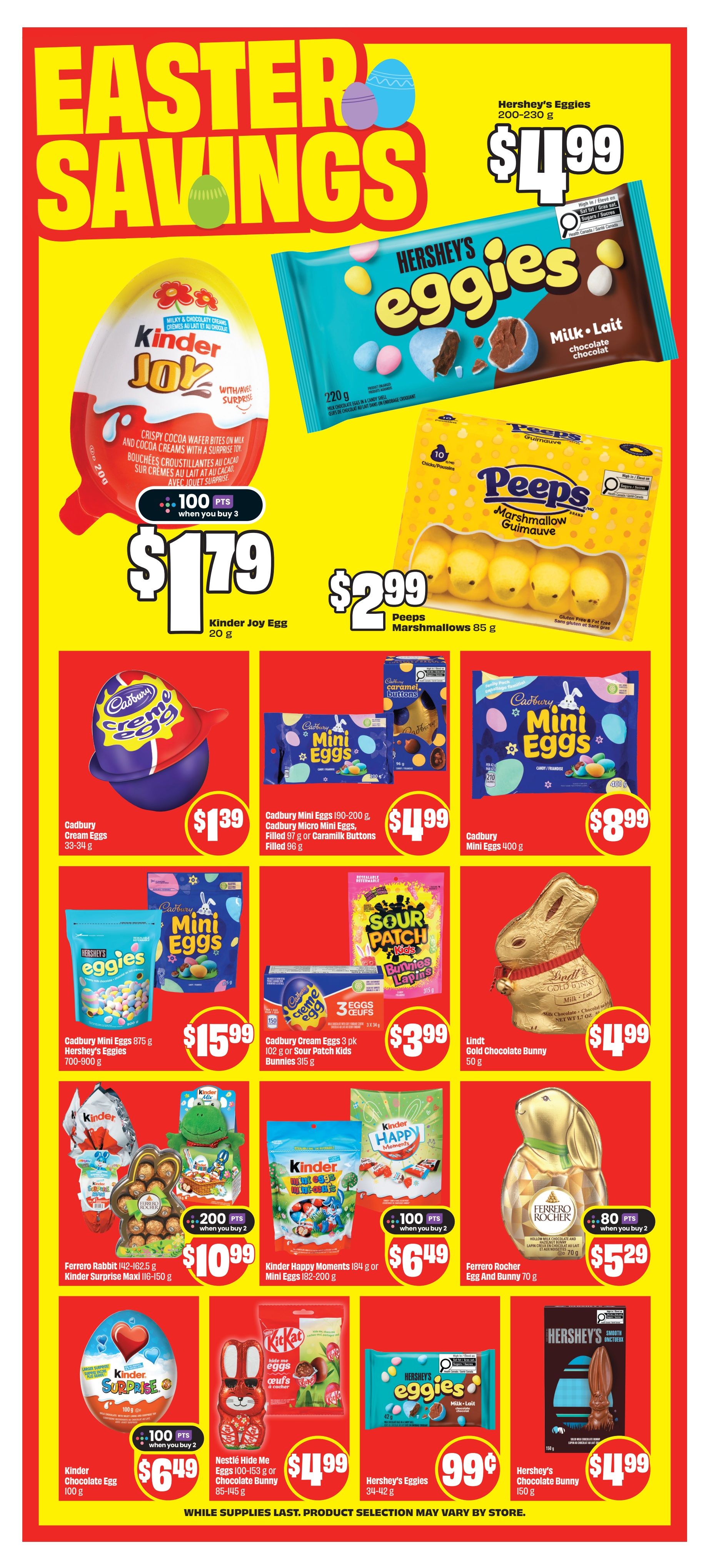 FreshCo Ontario flyer, Page 6, featuring Easter Savings. Highlights include Hershey's Eggies 200-230 g for $4.99, Kinder Joy Egg 20 g for $1.79 with 100 bonus points when you buy 3, and Peeps Marshmallows 85 g for $2.99. Also featured are Cadbury Cream Eggs 33-34 g for $1.39, Cadbury Mini Eggs 190-200 g or Cadbury Micro Mini Eggs, Filled 97 g or Caramilk Buttons Filled 96 g for $4.99, and Cadbury Mini Eggs 400 g for $8.99. Additional offers include Hershey's Eggies 875 g or Cadbury Mini Eggs 700-900 g for $15.99, Cadbury Cream Eggs 3 pk 102 g or Sour Patch Kids Bunnies 315 g for $3.99, and Lindt Gold Chocolate Bunny 50 g for $4.99. Further deals are on Ferrero Rabbit 142-162.5 g or Kinder Surprise Maxi 116-150 g for $10.99 with 200 bonus points when you buy 2, Kinder Happy Moments 184 g or Mini Eggs 182-200 g for $6.49 with 100 bonus points when you buy 2, and Ferrero Rocher Egg And Bunny 70 g for $5.29 with 80 bonus points when you buy 2. Also available are Kinder Chocolate Egg 100 g for $6.49 with 100 bonus points when you buy 2, Nestlé Hide Me Eggs 100-153 g or Chocolate Bunny 85-145 g for $4.99, Hershey's Eggies 34-42 g for $0.99, and Hershey's Chocolate Bunny 150 g for $4.99. While supplies last. Product selection may vary by store.