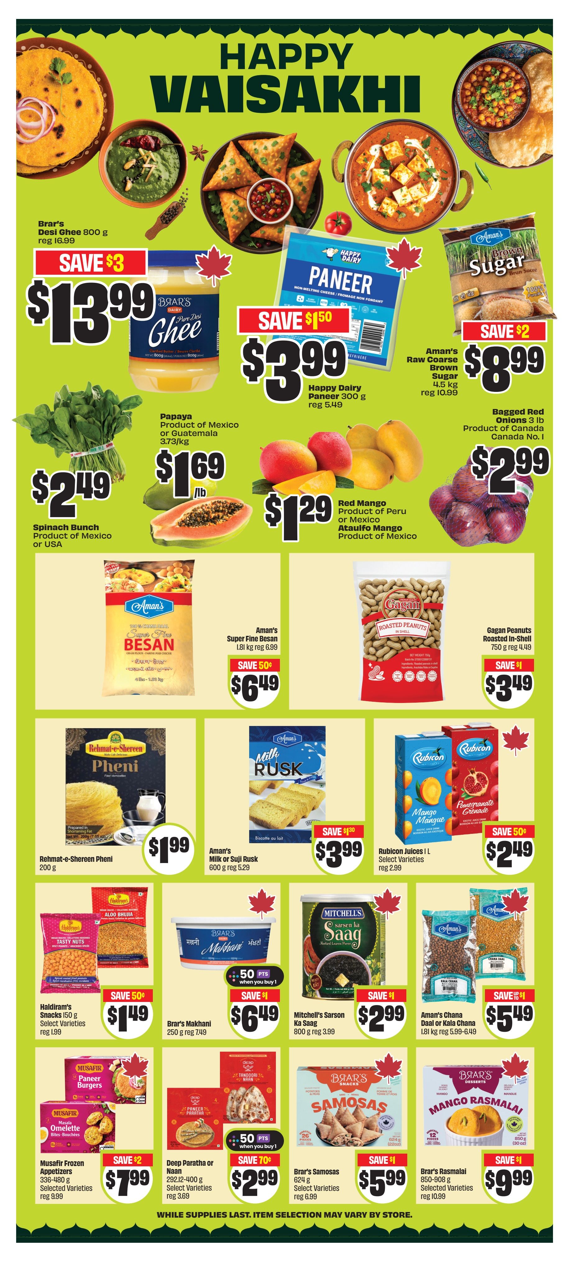 FreshCo flyer page 10 features a Happy Vaisakhi celebration with various food items. Featured products include Brar's Desi Ghee for $13.99 (save $3), Happy Dairy Paneer for $3.99 (save $1.50), and Aman's Raw Coarse Brown Sugar for $8.99 (save $2). Also available are Spinach Bunch for $2.49, Papaya for $1.69/lb, Red Mango and Ataulfo Mango for $1.29, and Bagged Red Onions for $2.99. Other deals include Aman's Super Fine Besan for $6.49 (save 50¢), Gagan Peanuts Roasted In-Shell for $3.49 (save $1), Rehman-e-Shereen Pheni for $1.99, Aman's Milk or Suji Rusk for $3.99 (save $1.30), and Rubicon Juices for $2.49 (save 50¢). Additionally, Haldiram's Snacks are $1.49 (save 50¢), Brar's Makhani for $6.49 (save $1, 50 pts), Mitchell's Sarson Ka Saag for $2.99 (save $1), Aman's Chana Daal or Kala Chana for $5.49 (save $1). Musafir Frozen Appetizers are $7.99 (save $2), Deep Paratha or Naan for $2.99 (save 70¢, 50 pts), Brar's Samosas for $5.99 (save $1), and Brar's Rasmalai for $9.99 (save $1). While supplies last. Item selection may vary by store.