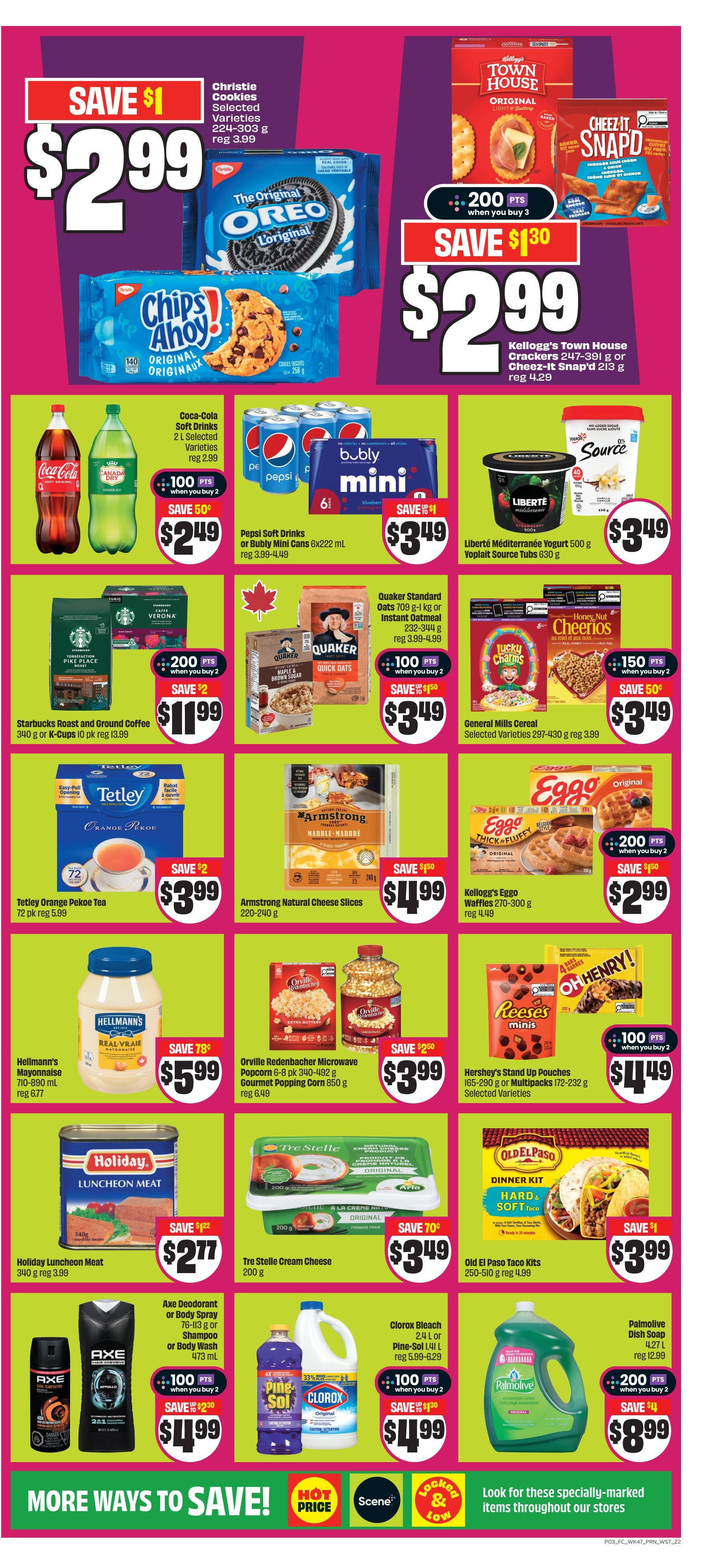FreshCo flyer page 4 features a variety of grocery and household items on sale. Top deals include Christie Cookies (Oreo, Chips Ahoy!) for $2.99, Kellogg's Town House Crackers or Cheez-It Snap'd for $2.99 when you buy 3, and Coca-Cola Soft Drinks or Pepsi Soft Drinks or bubly Mini Cans for $2.49 or $3.49 respectively. Also featured are Starbucks Roast and Ground Coffee or K-Cups for $11.99, Quaker Standard Oats or Instant Oatmeal for $3.49, and General Mills Cereal (Lucky Charms, Cheerios) for $3.49. Other offers include Tetley Orange Pekoe Tea for $3.99, Armstrong Natural Cheese Slices for $4.99, and Kellogg's Eggo Waffles for $2.99 when you buy 2. Household essentials on sale are Hellmann's Mayonnaise for $5.99, Orville Redenbacher Microwave Popcorn or Gourmet Popping Corn for $3.99, and Hershey's Stand Up Pouches or Multipacks for $4.49 when you buy 2. Also available are Holiday Luncheon Meat for $2.77, Tre Stelle Cream Cheese for $3.49, Old El Paso Taco Kits for $3.99, Axe Deodorant or Body Spray or Shampoo or Body Wash for $4.99 when you buy 2, Clorox Bleach or Pine-Sol for $4.99 when you buy 2, and Palmolive Dish Soap for $8.99 when you buy 2. The flyer highlights 'More Ways to Save!' with 'Hot Price', 'Scene+', and 'Locked & Low' promotions.