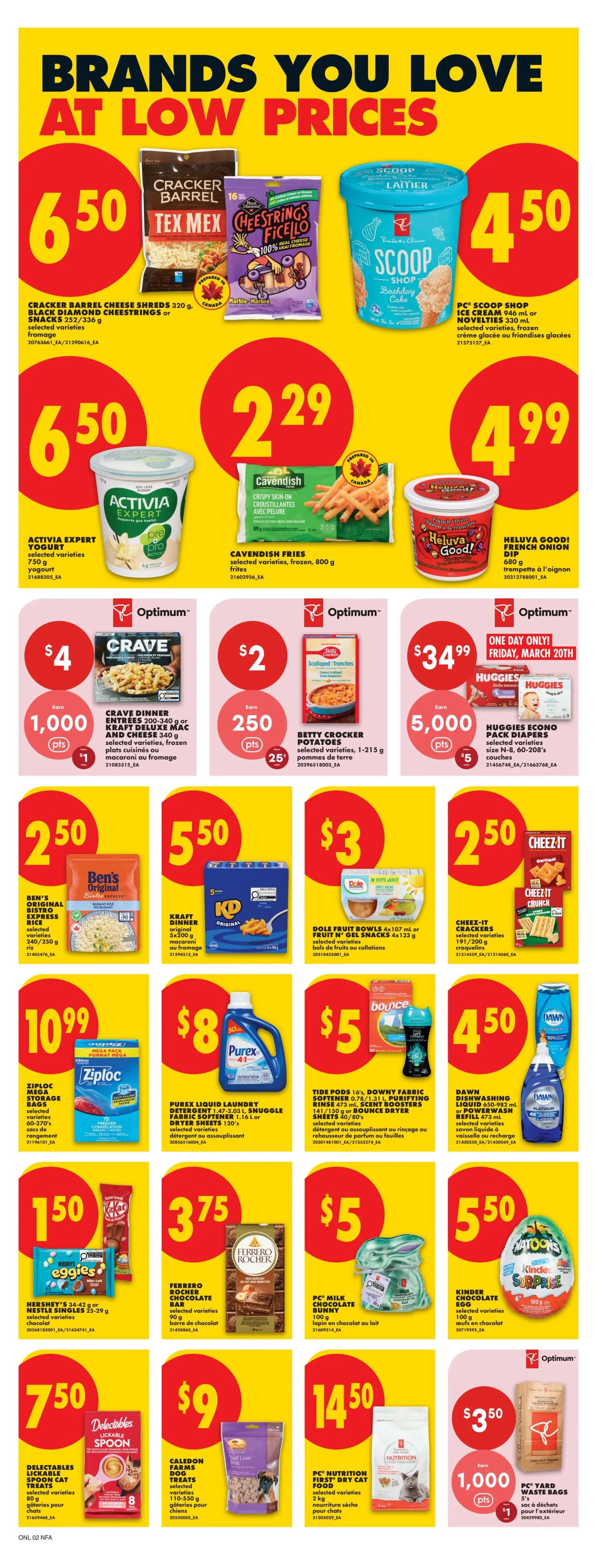 No Frills weekly flyer specials for Atlantic Canada. Featured products include Cracker Barrel Cheese Shreds at $6.50, Cheestrings or Ficello Snacks at $6.50, and PC Scoop Shop Ice Cream at $4.50. Also on sale is Activia Expert Yogurt for $6.50, Cavendish Fries for $2.29, and Heluva Good! French Onion Dip for $4.99. Crave Dinner Entrees are $4 with 1,000 bonus Optimum points, Betty Crocker Potatoes are $2 with 250 bonus Optimum points and a 25% discount, and Huggies Econo Pack Diapers are $34.99 with 5,000 bonus Optimum points and a $5 discount. Ben's Original Bistro Express Rice is $2.50. Kraft Dinner Macaroni or Cheese is $5.50. Dole Fruit Bowls are $3. Cheez-It Crackers are $2.50. Ziploc Mega Storage Bags are $10.99. Purex Liquid Laundry Detergent or Snuggle Fabric Softener is $8. Tide Pods and Downy Fabric Softener are $5. Dawn Dishwashing Liquid Refill is $4.50. Hershey's or Nestle Singles are $1.50. Ferrero Rocher Chocolate Bar is $3.75. PC Milk Chocolate Bunny is $5. Kinder Chocolate Egg is $5.50. Delectables Lickable Spoon Cat Treats are $7.50. Caledon Farms Dog Treats are $9. PC Nutrition First Dry Cat Food is $14.50. PC Yard Waste Bags are $3.50 with 1,000 bonus Optimum points and a $1 discount.