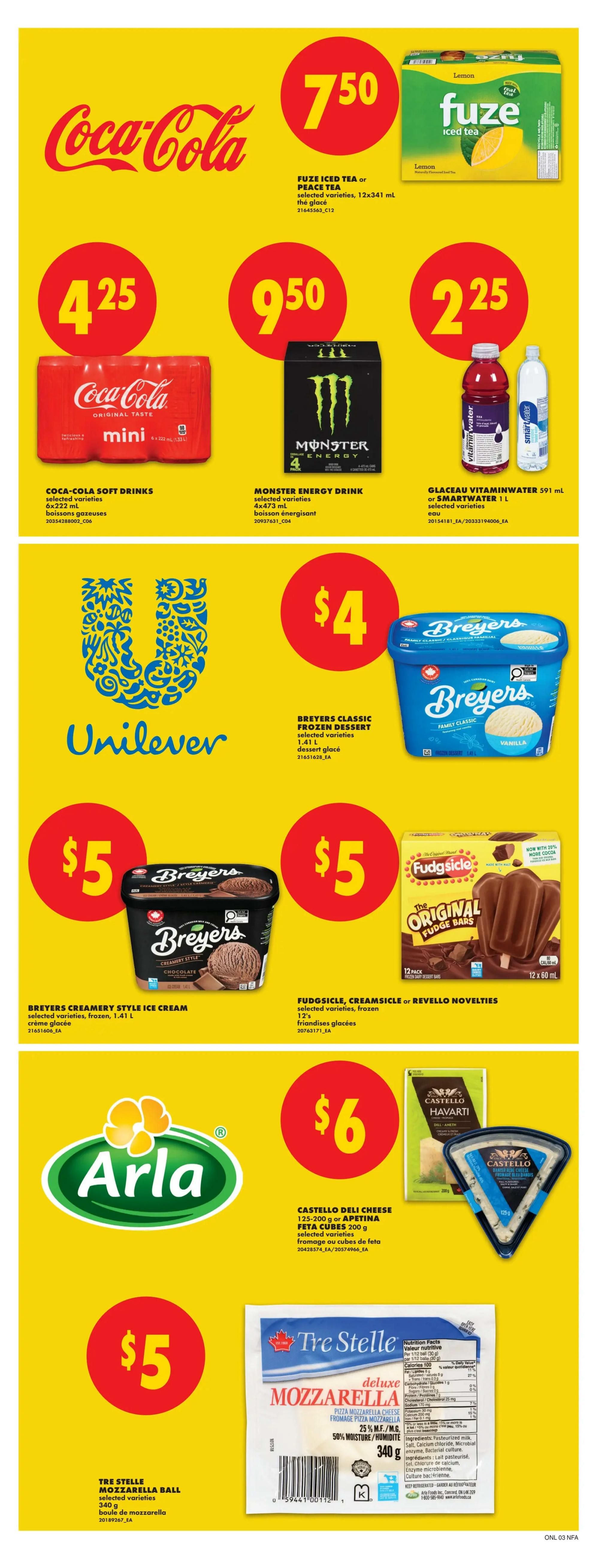 Page 12 of the No Frills weekly flyer for Atlantic Canada features various grocery specials. Top row includes Fuze Iced Tea or Peace Tea for $7.50, Coca-Cola Mini Soft Drinks 6x235 mL for $4.25, Monster Energy Drink 4x473 mL for $9.50, and Glaceau Vitaminwater 591 mL or Smartwater 1 L for $2.25. The middle section highlights Unilever products with Breyers Classic Frozen Dessert 1.41 L for $4, Breyers Creamery Style Ice Cream 1.41 L for $5, and Fudgsicle, Creamsicle or Revello Novelties 12-pack for $5. The bottom section showcases Arla products with Castello Deli Cheese 125-200 g or Feta Cubes 200 g for $6, and Tre Stelle Mozzarella Ball 340 g for $5.