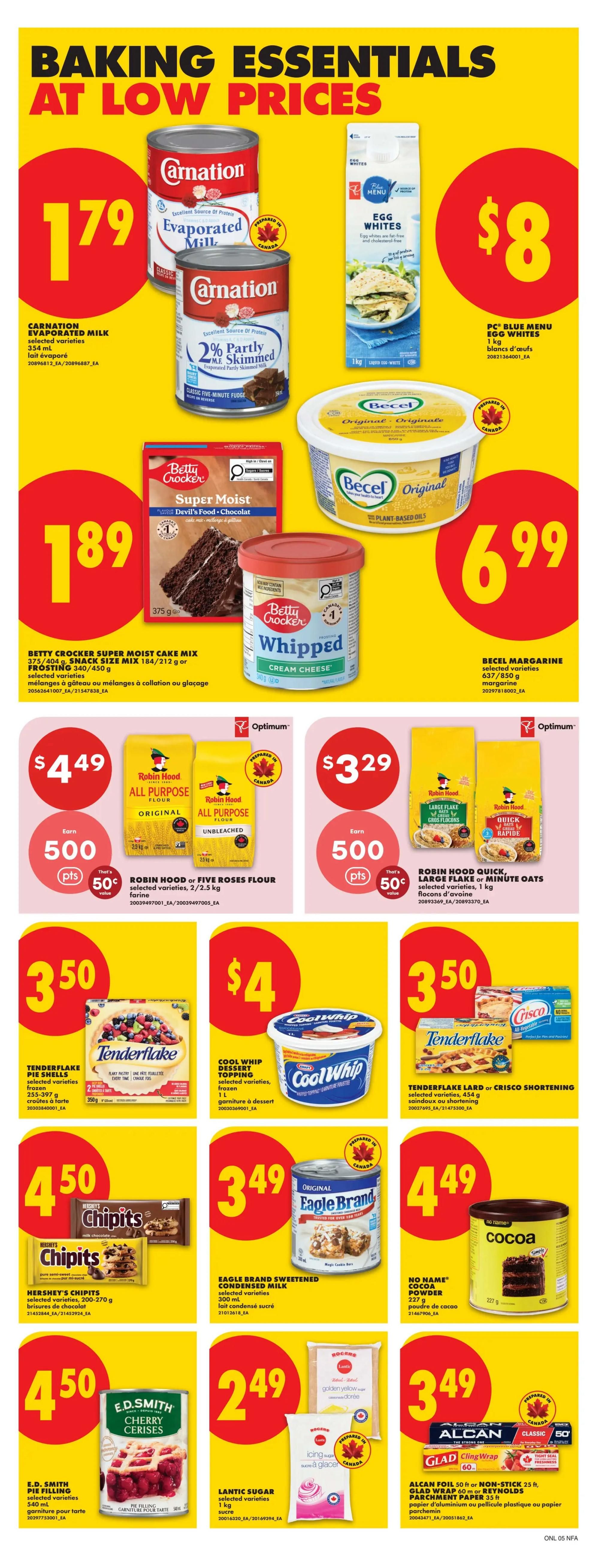 No Frills Atlantic Canada flyer page 14 features baking essentials at low prices. Highlights include Carnation Evaporated Milk for $1.79, PC Blue Menu Egg Whites for $8, and Betty Crocker Super Moist Cake Mix or Frosting for $1.89. Also featured is Becel Margarine for $6.99. Additional deals include Robin Hood or Five Roses Flour for $4.49 with 500 points value, Robin Hood Quick Large Flake or Minute Oats for $3.29 with 500 points value. Tenderflake Pie Shells are $3.50, Cool Whip Dessert Topping is $4, and Tenderflake Lard or Crisco Shortening is $3.50. Hershey's Chipits are $4.50, Eagle Brand Sweetened Condensed Milk is $3.49, and No Name Cocoa Powder is $4.49. E.D. Smith Pie Filling is $4.50, Lantic Sugar is $2.49, and Alcan Foil Wrap or Non-Stick Parchment Paper is $3.49.