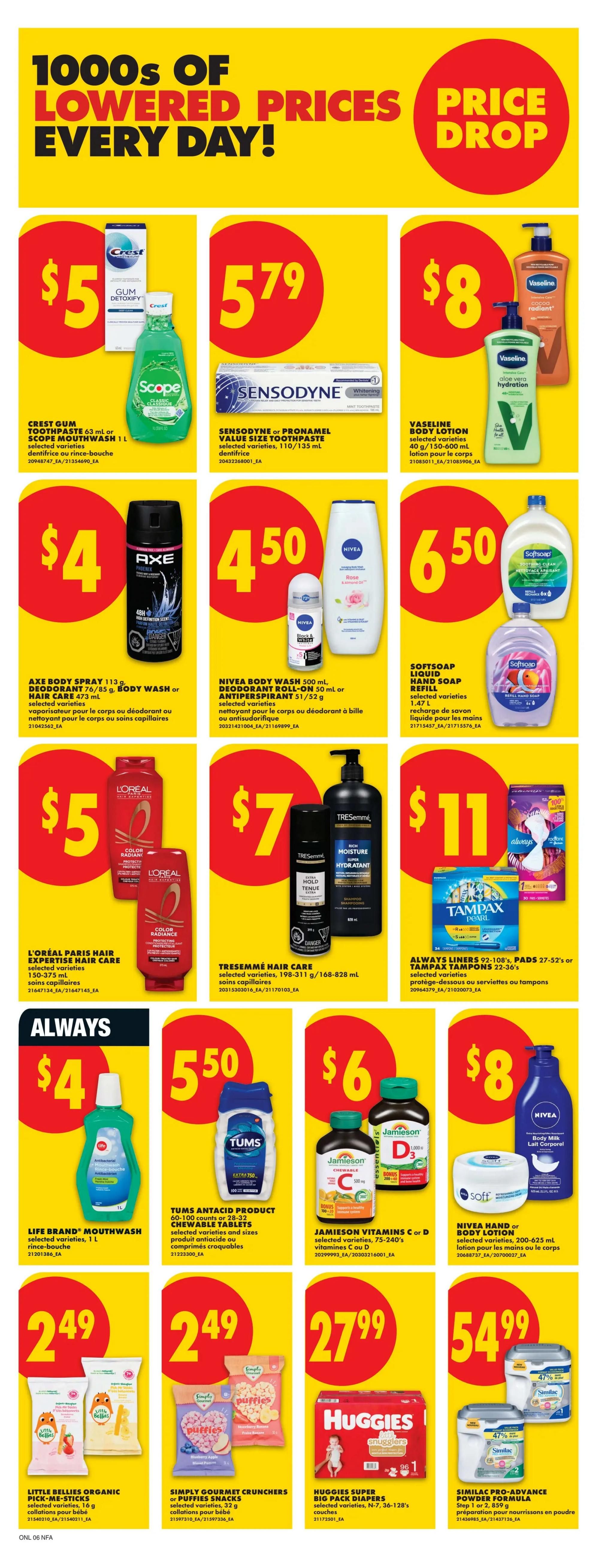 No Frills weekly flyer specials page 15 featuring a price drop on many items. Offers include Crest Gum Toothpaste or Scope Mouthwash for $5, Sensodyne or Pronamel Value Size Toothpaste for $5.79, and Vaseline Body Lotion for $8. Also featured are Axe Body Spray, Body Wash, or Hair Care for $4, Nivea Body Wash or Deodorant Roll-On for $4.50, and Softsoap Liquid Hand Soap Refill for $6.50. L'Oréal Paris Hair Expertise Hair Care is $5, Tresemmé Hair Care is $7, and Always Liners or Tampax Tampons are $11. Life Brand Mouthwash is $4, Tums Antacid Product Chewable Tablets are $5.50, Jamieson Vitamins C or D are $6, and Nivea Hand or Body Lotion is $8. Little Bellies Organic Pick-Me-Sticks are $2.49, Simply Gourmet Crunchers or Puffies Snacks are $2.49, Huggies Super Big Pack Diapers are $27.99, and Similac Pro-Advance Powder Formula is $54.99.