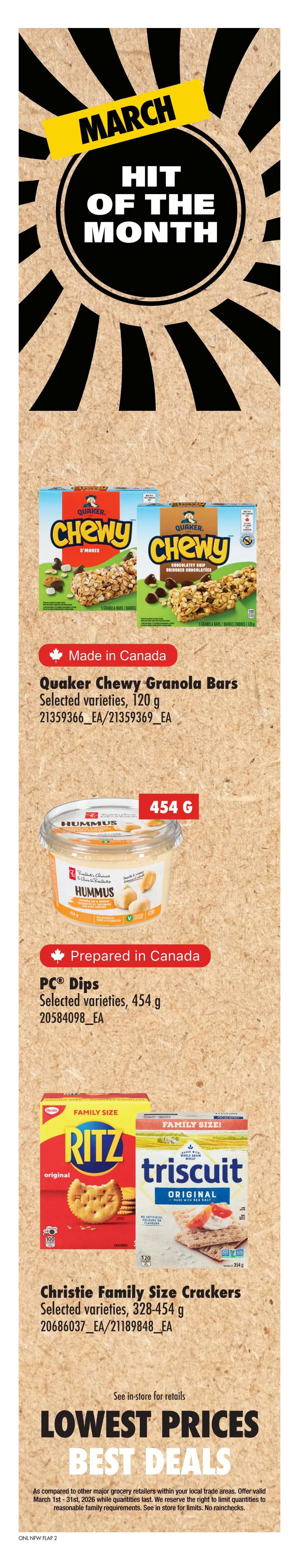No Frills weekly flyer specials, page 7. Featuring March Hit of the Month deals. Quaker Chewy Granola Bars, selected varieties, 120 g, are available. PC Dips, selected varieties, 454 g, prepared in Canada. Christie Family Size Crackers, selected varieties, 328-454 g, including Ritz and Triscuit brands. Prices are available in-store. The flyer also highlights Lowest Prices Best Deals.