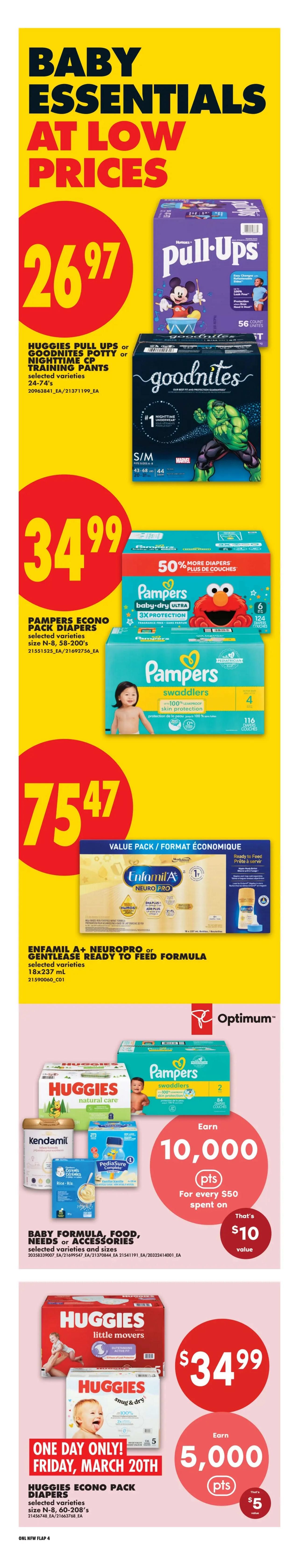 No Frills flyer page featuring Baby Essentials at Low Prices. Deals include Huggies Pull-Ups or GoodNites Potty or Nighttime Training Pants for $26.97. Pampers Econo Pack Diapers are $34.99 and include 50% more diapers. Enfamil A+ NeuroPro or GentleEase Ready to Feed Formula is $75.47. Also featured is a promotion to earn 10,000 PC Optimum points (worth $10 value) for every $50 spent on selected baby formula, food, needs, or accessories including Kendamil, Huggies Natural Care, Pampers Swaddlers, and PediaSure. On Friday, March 20th only, Huggies Econo Pack Diapers in size N-8, 60-208's are $34.99 and earn 5,000 PC Optimum points (worth $5 value).
