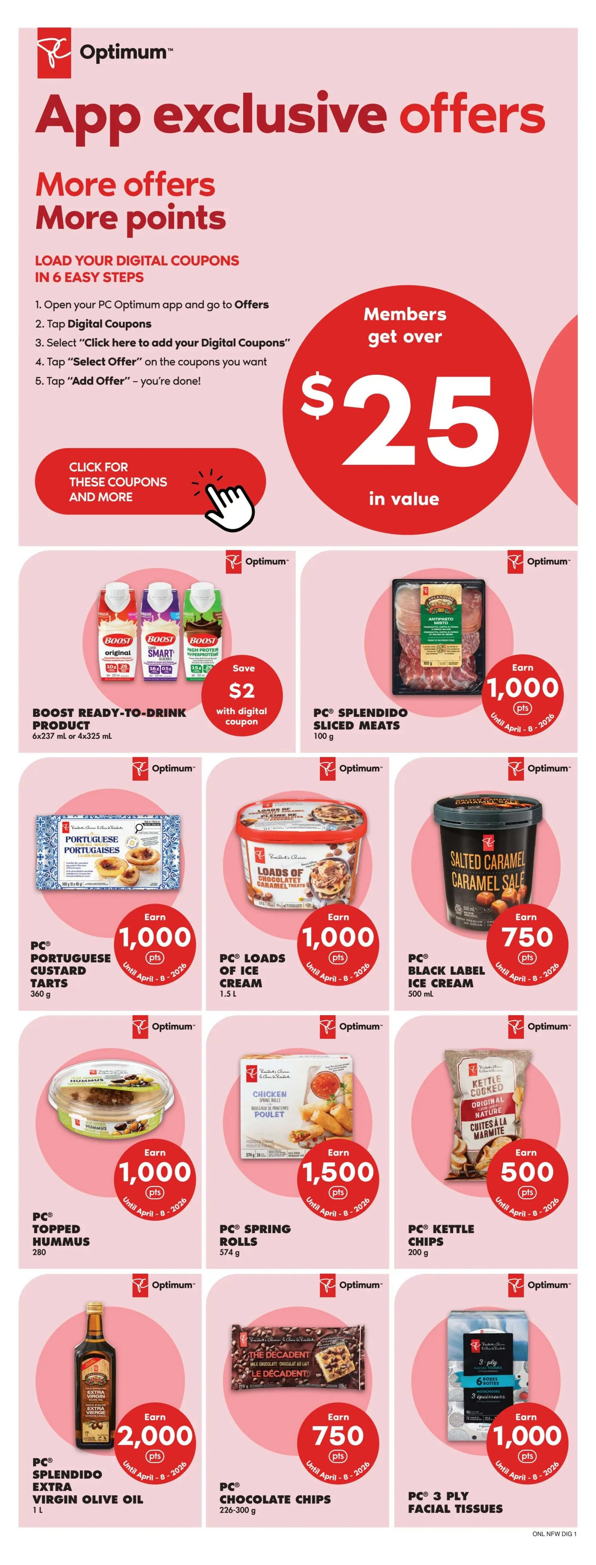 No Frills flyer page 18 featuring App Exclusive Offers and More Points. Load digital coupons in 6 easy steps to get over $25 in value. Featured products include: Boost Ready-to-Drink Product (6x237 ml or 4x325 ml) with a $2 digital coupon saving, PC Splendido Sliced Meats (100 g) earning 1,000 points, PC Portuguese Custard Tarts (360 g) earning 1,000 points, PC Loads of Chocolatey Caramel Treats Ice Cream (1.5 L) earning 1,000 points, PC Black Label Ice Cream (500 ml) earning 750 points, PC Topped Hummus (280 g) earning 1,000 points, PC Spring Rolls (574 g) earning 1,500 points, PC Kettle Cooked Original Nature Chips (200 g) earning 500 points, PC Splendido Extra Virgin Olive Oil (1 L) earning 2,000 points, PC Chocolate Chips (226-300 g) earning 750 points, and PC 3 Ply Facial Tissues (6 boxes) earning 1,000 points. All points offers are valid until April 8, 2026.