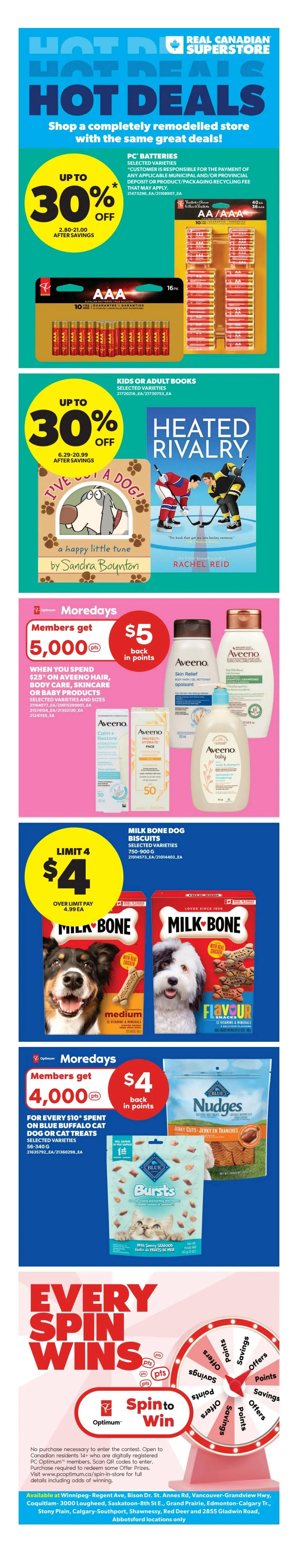Real Canadian Superstore weekly flyer specials for March 19-25. Get more points with Moredays app exclusive offers. Members get 4,000 PC Optimum points for every $10 spent on Christie Ritz Snack Pack, Oreo & Chips Ahoy! Mini Cookies, or Maynard's Candy, with a $4 reward in points. Also available is a large 14' Take and Bake Pizza for only $12. Members get 3,000 PC Optimum points back in points. PC Mini Muffins, selected varieties, 12's, are only $5, with members getting 2,000 PC Optimum points back. Gatorade Sports Drink, 24 x 591 mL pack, is $20.99 for members (save $3) and $23.99 for non-members. Members spending $30 on McCafé, Kicking Horse, Donut House, Van Houtte, Timothy's, or Lavazza coffee (10-48's, 300-900g or K-cup pods, ground or whole bean) get 6,500 PC Optimum points back, with a $6.50 reward in points.