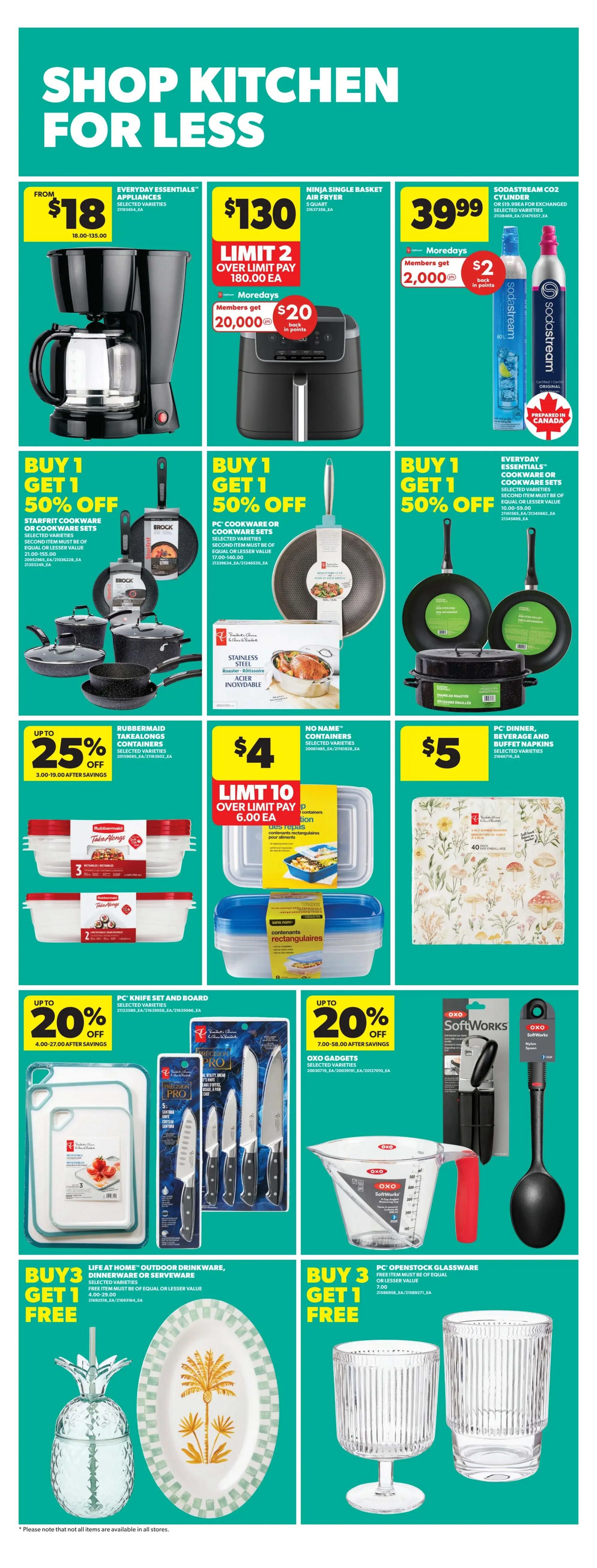 Real Canadian Superstore weekly flyer specials page 17, featuring kitchen items. Offers include Everyday Essentials coffee maker from $18.00-$135.00, Ninja Single Basket Air Fryer for $130 with limit 2 and $20 back in points for Moredays members on 20,000 points, and SodaStream CO2 Cylinder or $59.99 for selected varieties. Also, Buy 1 Get 1 50% off Starfrit Cookware or Cookware Sets, and PC Cookware or Cookware Sets. Rubbermaid Takealongs Containers are up to 25% off. No Name Containers are $4 with limit 10. PC Dinnerware and Napkins are $5. Buy 1 Get 1 50% off Everyday Essentials Cookware or Cookware Sets. Up to 20% off PC Knife Set and Board, and OXO Gadgets including measuring cups and spoons. Buy 3 Get 1 Free on Life at Home Outdoor Drinkware, Dinnerware or Serveware, and PC Openstock Glassware. Please note that not all items are available in all stores.