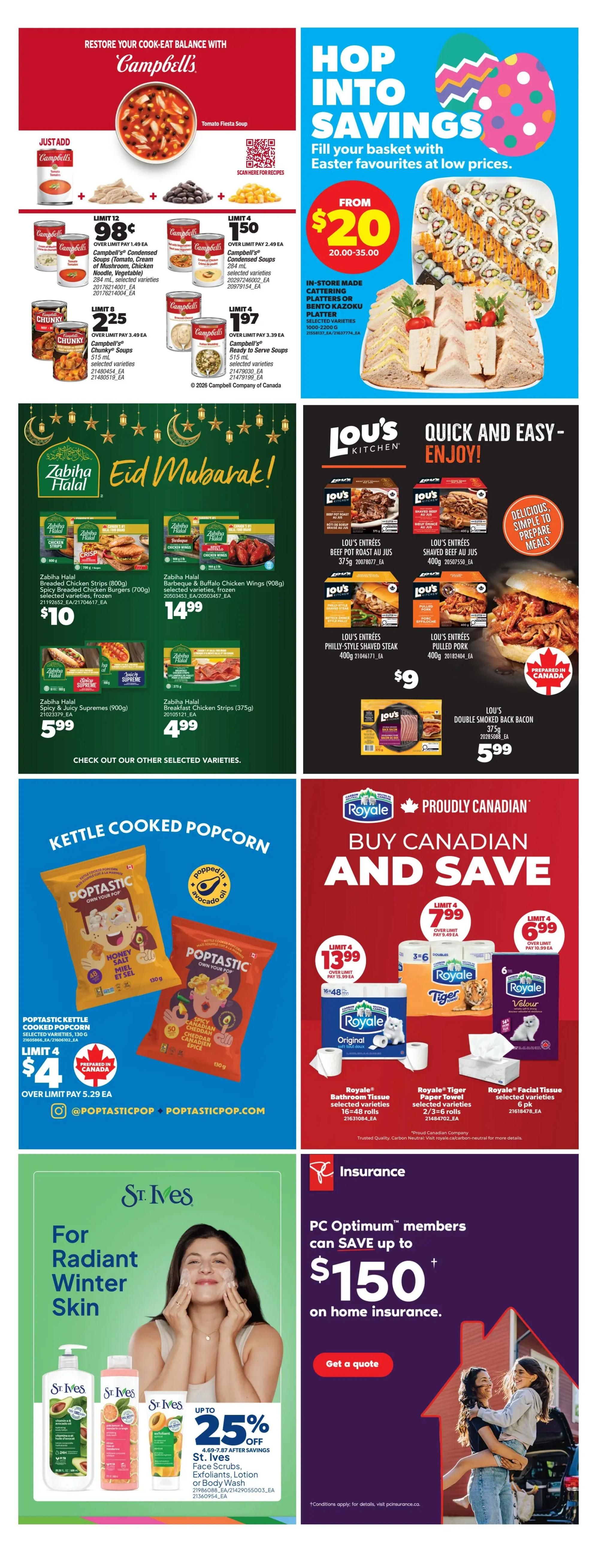 Real Canadian Superstore weekly flyer specials, page 43. Features Campbell's soups with various limits and prices, including Campbell's Condensed Soups for $1.49 each (limit 12) and Campbell's Ready to Serve Soups for $1.97 each (limit 4). Also showcases Zabiha Halal Eid Mubarak specials like Breaded Chicken Strips for $10, Barbeque & Buffalo Chicken Wings for $14.99, Supreme Chicken Burgers for $5.99, and Breakfast Chicken Strips for $4.99. Lou's Kitchen offers quick and easy meals, with Entrees Beef Pot Roast Au Jus, Shaved Beef Au Jus, Philly-Style Shaved Steak, and Pulled Pork all for $9, and Double Smoked Back Bacon for $5.99. Poptastic Kettle Cooked Popcorn is available for 4 bags for $4. The flyer also promotes 'Buy Canadian and Save' with Royale products: Bathroom Tissue for $13.99 (limit 4), Tiger Paper Towel for $7.99 (limit 4), and Facial Tissue for $6.99 (limit 4). Additionally, St. Ives offers up to 25% off after savings on Face Scrubs, Exfoliants, Lotion, or Body Wash. PC Optimum members can save up to $150 on home insurance. Easter favourites are also featured with catering platters or bento kazoku platters starting from $20.
