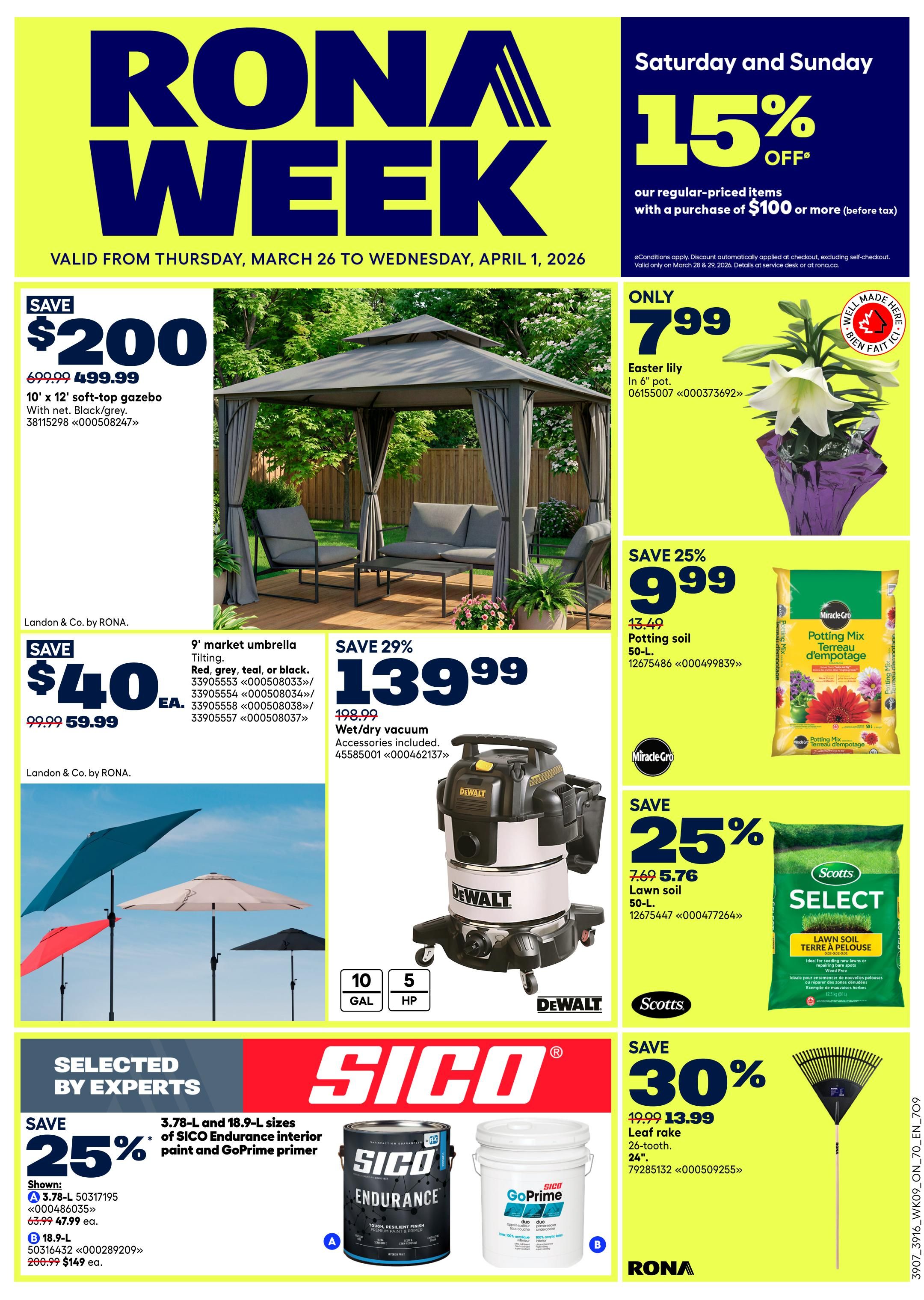 Rona Week flyer for Ontario, valid March 26 to April 1, 2026. Featured items include a 10' x 12' soft-top gazebo on sale for $200 (save $200), a 9' market umbrella in red, grey, teal, or black for $59.99 (save $40), and a DeWalt wet/dry vacuum for $139.99 (save 29%). Also available is an Easter lily in a 6' pot for only $7.99. Save 25% on Miracle-Gro Potting Mix (50-L) for $9.99 and Scotts Select Lawn Soil (50-L) for $5.76. Selected by Experts deals include SICO Endurance interior paint and GoPrime primer with 25% off; shown are 3.78-L for $47.99 each and 18.9-L for $149 each. A 26-tooth, 24' leaf rake is on sale for $13.99 (save 30%). Saturday and Sunday special: 15% off regular-priced items with a purchase of $100 or more (before tax).