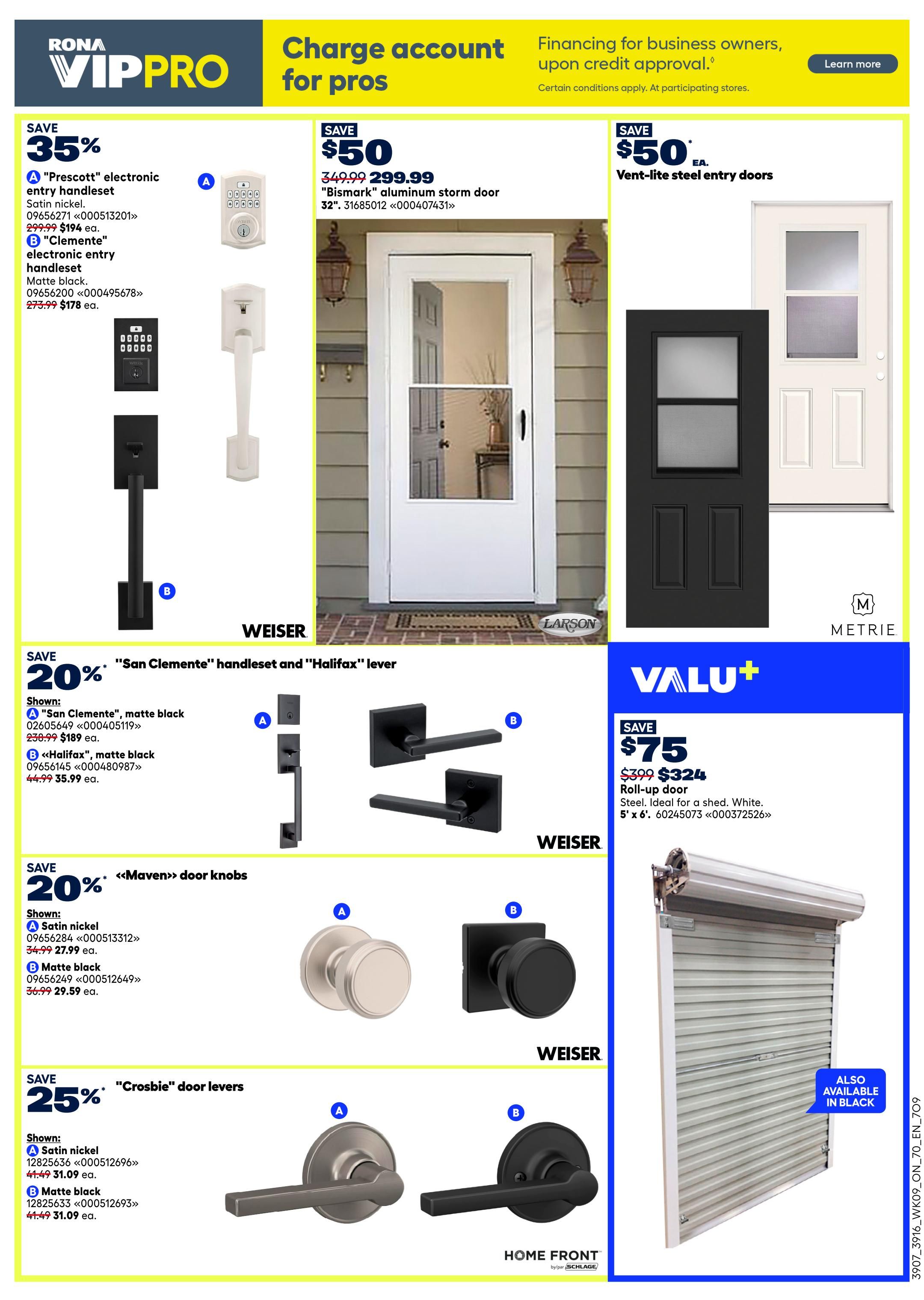 Rona VIPPRO page featuring door hardware and entry doors. Save 35% on 'Prescott' electronic entry handleset in satin nickel for $194, and 'Clemente' electronic entry handleset in matte black for $178. Save $50 on 'Bismark' aluminum storm doors, now $299.99. Also available are vent-lite steel entry doors for $50 each. Save 20% on 'San Clemente' handleset and 'Halifax' lever sets, with 'San Clemente' in matte black for $189 and 'Halifax' lever in matte black for $35.99. Save 20% on 'Maven' door knobs, with satin nickel priced at $27.99 and matte black at $29.59. Save 25% on 'Crosbie' door levers, available in satin nickel and matte black for $31.09 each. Finally, save $75 on a steel roll-up door, now $324, ideal for a shed, measuring 5' x 6'.