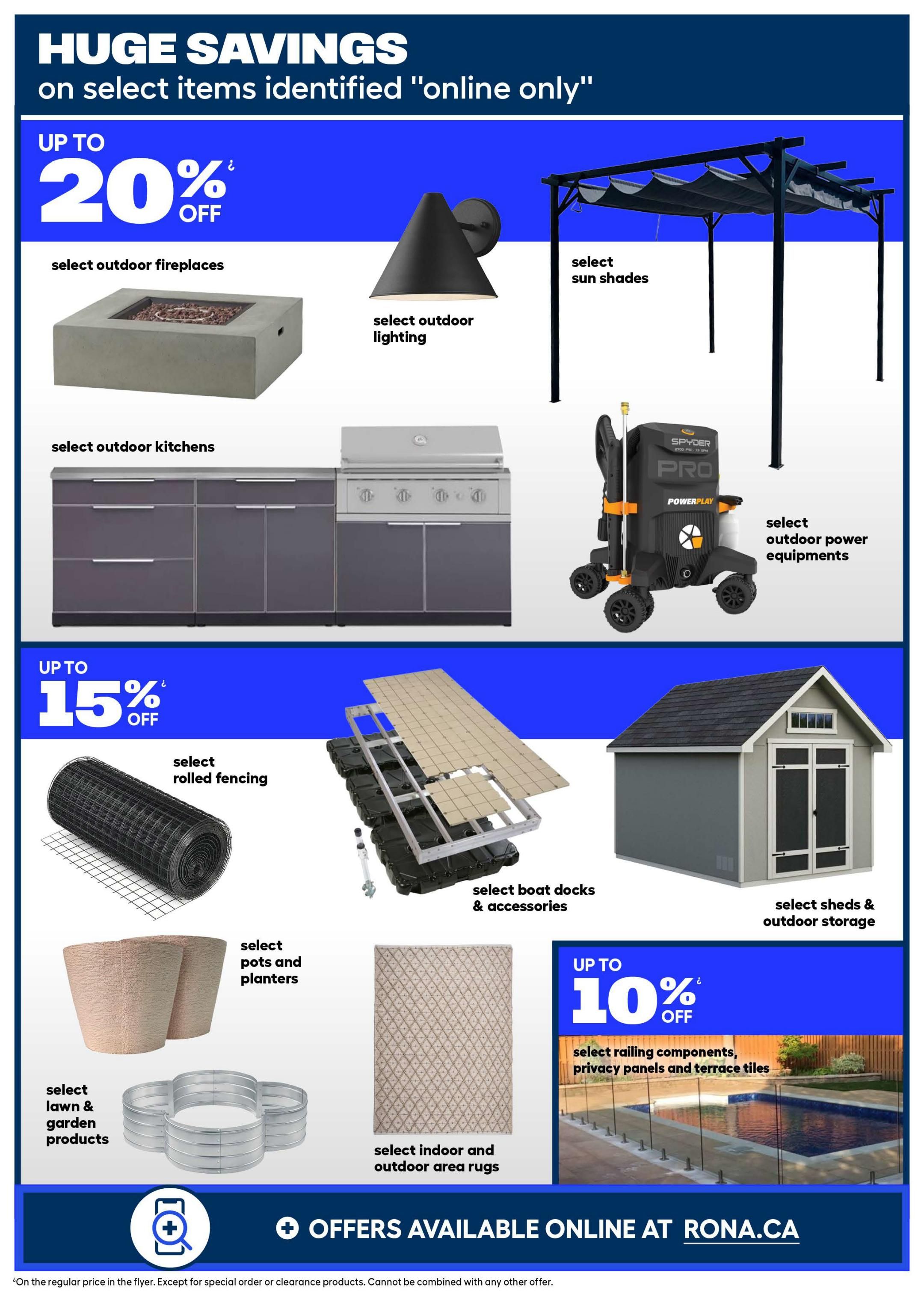 Rona Ontario flyer page 21 features huge savings up to 20% off on select items identified as 'online only'. Featured products include select outdoor fireplaces, select outdoor lighting, select outdoor kitchens, select sun shades, and select outdoor power equipment like the Spyder Pro Powerplay. Also available are select rolled fencing, select boat docks & accessories, and select sheds & outdoor storage. Additionally, save up to 15% off on select rolled fencing and up to 10% off on select railing components, privacy panels, and terrace tiles. Other featured items include select pots and planters, select lawn & garden products, and select indoor and outdoor area rugs. Offers are available online at RONA.CA.