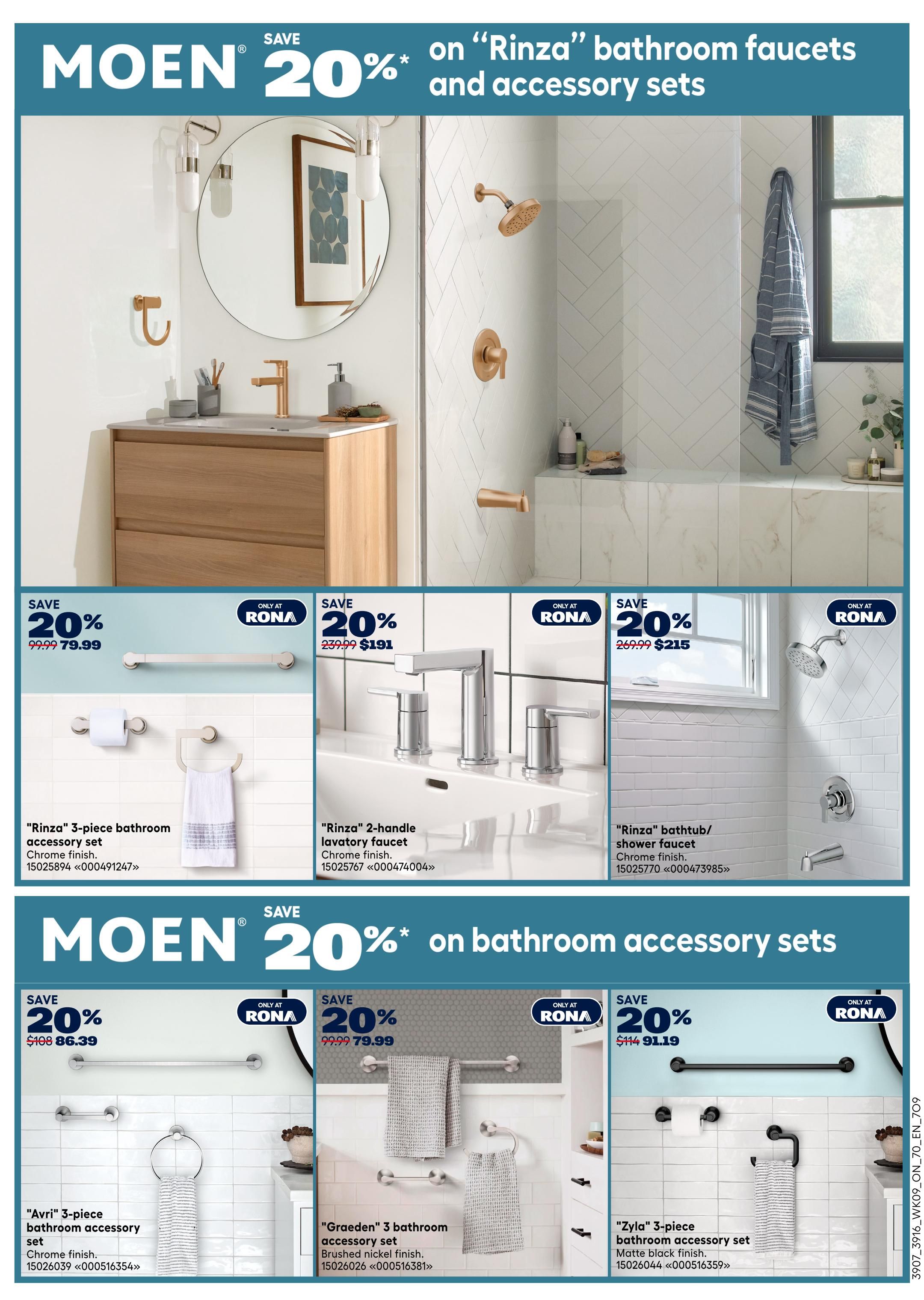 Rona flyer page 22 featuring a 20% discount on Moen 'Rinza' bathroom faucets and accessory sets. Featured products include the 'Rinza' 3-piece bathroom accessory set in Chrome finish for $79.99, the 'Rinza' 2-handle lavatory faucet in Chrome finish for $191, and the 'Rinza' bathtub/shower faucet in Chrome finish for $215. Also on sale are the 'Avri' 3-piece bathroom accessory set in Chrome finish for $86.39, the 'Graeden' 3-bathroom accessory set in Brushed nickel finish for $79.99, and the 'Zyla' 3-piece bathroom accessory set in Matte black finish for $91.19.