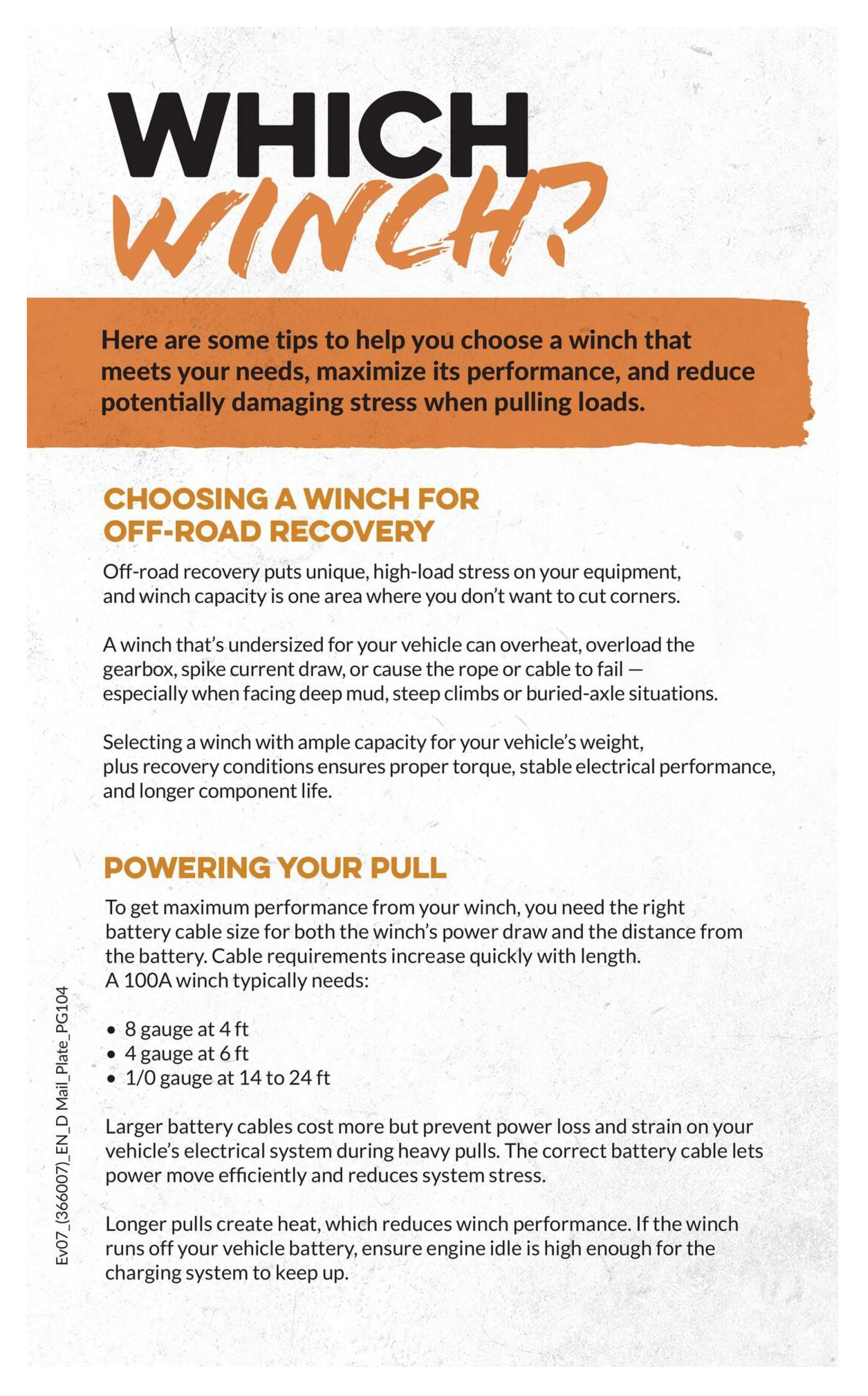 Princess Auto flyer page 6, titled 'WHICH WINCH?'. This page provides tips for choosing a winch for off-road recovery and discusses powering your pull. It explains that off-road recovery puts high-load stress on equipment and winch capacity is crucial. It warns that an undersized winch can overheat or cause cable failure, especially in difficult conditions. Selecting a winch with ample capacity ensures proper torque, stable electrical performance, and longer component life. The page also details battery cable requirements for winches, noting that a 100A winch typically needs 8 gauge at 4 ft, 4 gauge at 6 ft, or 1/0 gauge at 14 to 24 ft. Larger battery cables, while more expensive, prevent power loss and system strain during heavy pulls, allowing the power to move efficiently. It also advises that longer pulls generate heat, reducing winch performance, and suggests ensuring the engine is idling sufficiently to support the charging system when the winch is running off the vehicle battery.