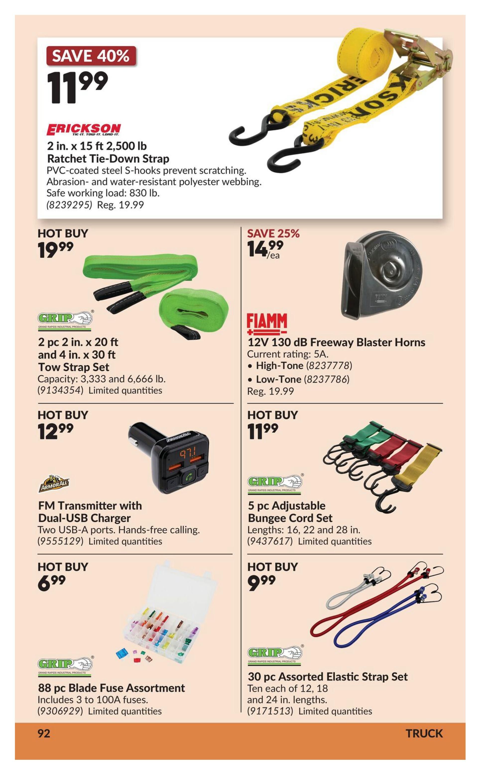 Princess Auto flyer page 10 featuring various automotive and truck accessories. Save 40% on an Erickson 2 in. x 15 ft. 2,500 lb Ratchet Tie-Down Strap for $11.99, regularly $19.99. Hot Buy: a 2 pc. 2 in. x 20 ft and 4 in. x 30 ft. GRIP Tow Strap Set for $19.99, with capacities of 3,333 lb and 6,666 lb. Also featured is a FIAMM 12V 130 dB Freeway Blaster Horn for $14.99 (Save 25%), with high-tone and low-tone options. Hot Buy: an Armor All FM Transmitter with Dual-USB Charger for $12.99, offering two USB-A ports and hands-free calling. Another Hot Buy is a 5 pc. GRIP Adjustable Bungee Cord Set in lengths of 16, 22, and 28 inches for $11.99. Additionally, a GRIP 88 pc. Blade Fuse Assortment, including fuses from 3 to 100A, is on Hot Buy for $6.99. Finally, a 30 pc. GRIP Assorted Elastic Strap Set, with ten each of 12, 18, and 24 inch lengths, is available for $9.99. All items have limited quantities.