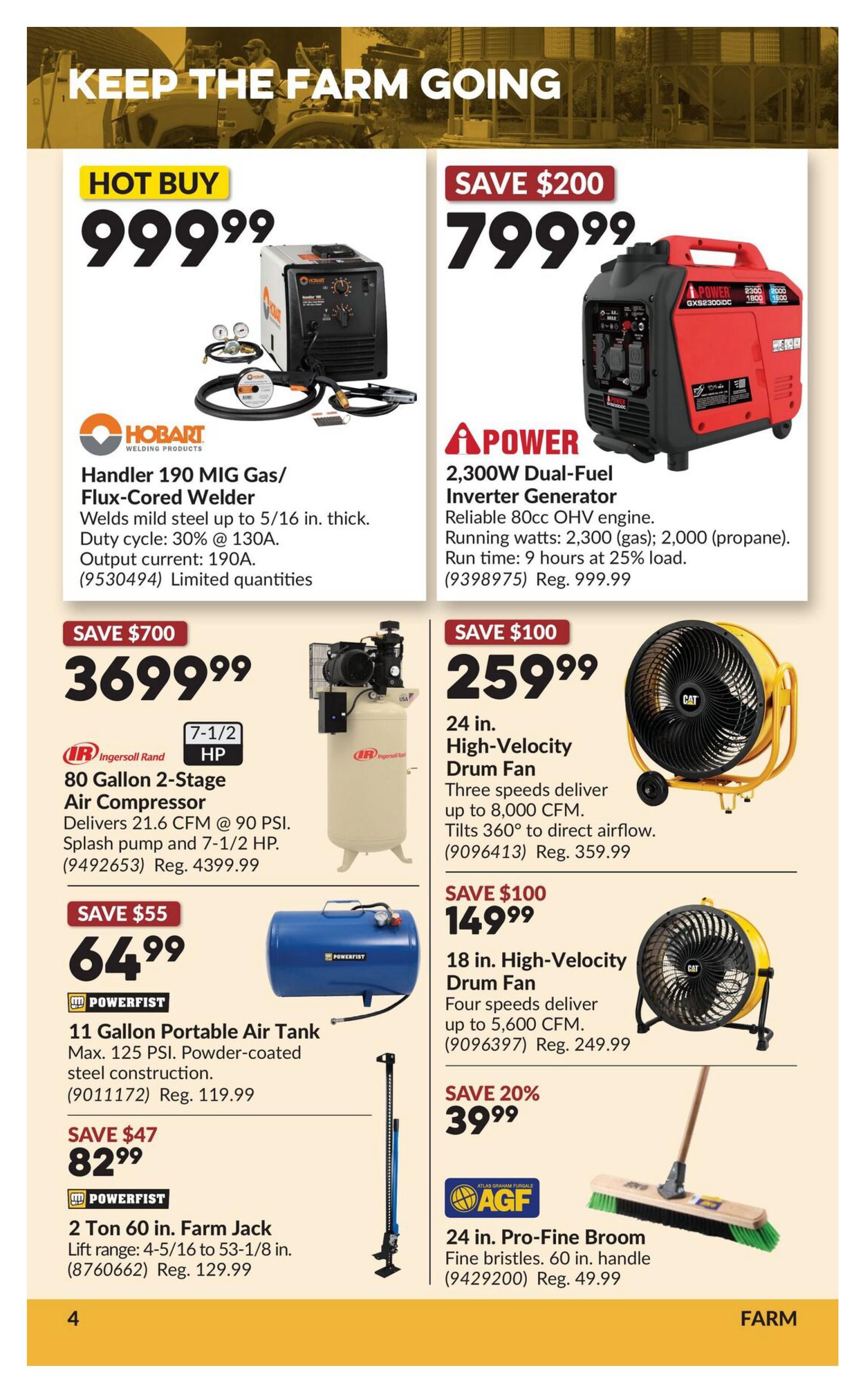 Princess Auto flyer page 4 featuring farm equipment and tools. Hot Buy: Hobart 190 MIG Gas/Flux-Cored Welder for $999.99, welding mild steel up to 5/16 in. thick with 30% duty cycle at 130A. Save $200 on an APower 2,300W Dual-Fuel Inverter Generator for $799.99, running on 80cc OHV engine, with 2,300W (gas) and 2,000W (propane) output. Save $700 on an 80 Gallon 2-Stage Air Compressor for $3699.99, delivering 21.6 CFM @ 90 PSI with a 7-1/2 HP motor. Save $55 on a Powerfist 11 Gallon Portable Air Tank for $64.99, max 125 PSI, powder-coated steel construction. Save $47 on a Powerfist 2 Ton 60 in. Farm Jack for $82.99, with a lift range of 4-5/16 to 53-1/8 in. Also featured are two drum fans: a 24 in. High-Velocity Drum Fan for $259.99 (Save $100), delivering up to 8,000 CFM with three speeds, and an 18 in. High-Velocity Drum Fan for $149.99 (Save $100), delivering up to 5,600 CFM with four speeds. Finally, save 20% on an AGF 24 in. Pro-Fine Broom for $39.99, featuring 60 in. handle and fine bristles.