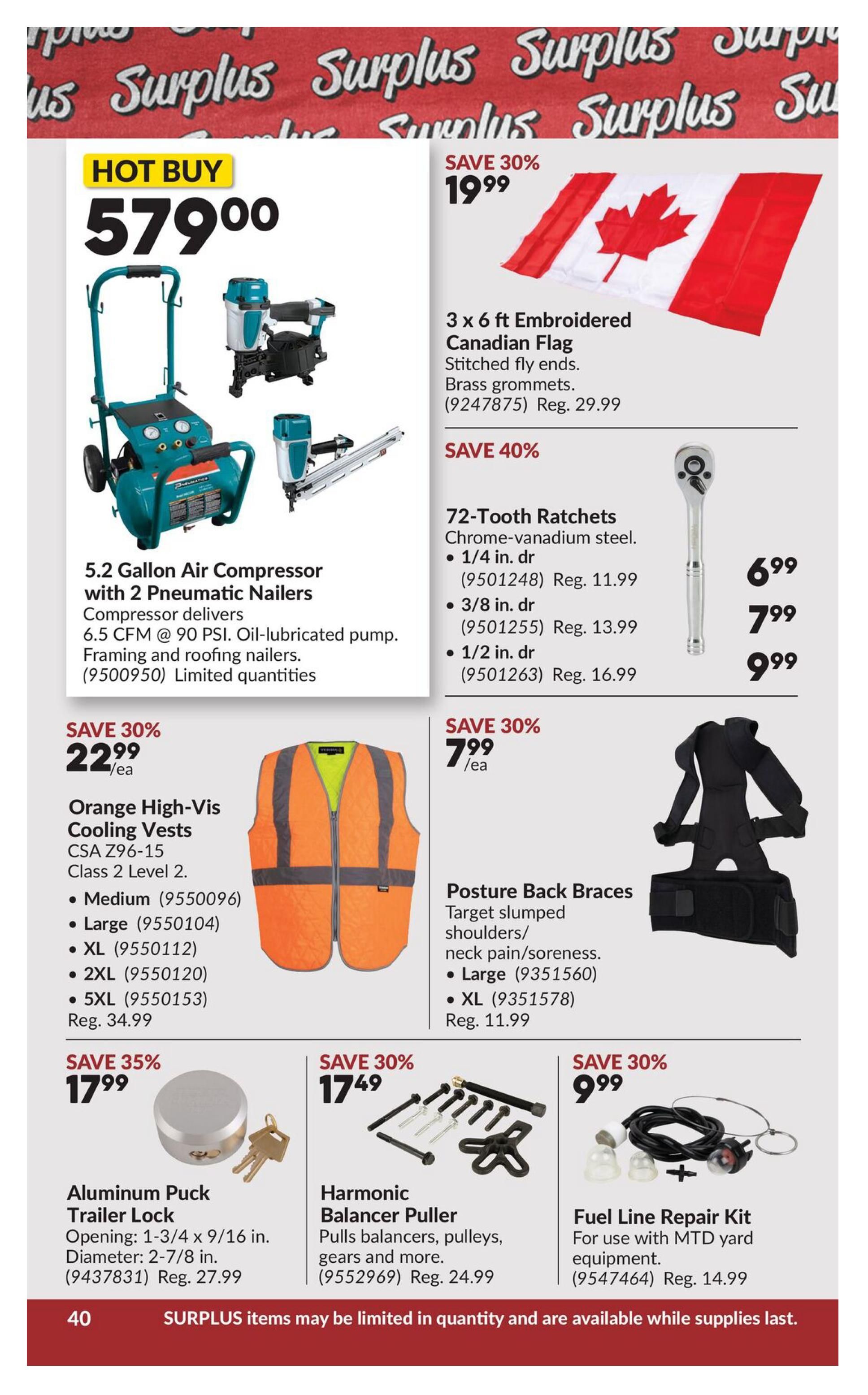 Princess Auto flyer specials page 60 features a hot buy 5.2 Gallon Air Compressor with 2 Pneumatic Nailers for $579.00. It delivers 6.5 CFM at 90 PSI and includes framing and roofing nailers. Also on sale is a 3 x 6 ft Embroidered Canadian Flag for $19.99, save 30%. Save 40% on 72-Tooth Ratchets in Chrome-vanadium steel: 1/4 in. drive for $6.99 (reg. $11.99), 3/8 in. drive for $7.99 (reg. $13.99), and 1/2 in. drive for $9.99 (reg. $16.99). Orange High-Vis Cooling Vests are 30% off at $22.99/ea, available in Medium, Large, XL, 2XL, and 5XL. Posture Back Braces to target slumped shoulders and neck pain are 30% off at $7.99/ea, available in Large and XL. Save 35% on an Aluminum Puck Trailer Lock for $17.99 (reg. $27.99). A Harmonic Balancer Puller is 30% off at $17.49 (reg. $24.99). A Fuel Line Repair Kit for MTD yard equipment is 30% off at $9.99 (reg. $14.99). Surplus items may be limited in quantity and available while supplies last.