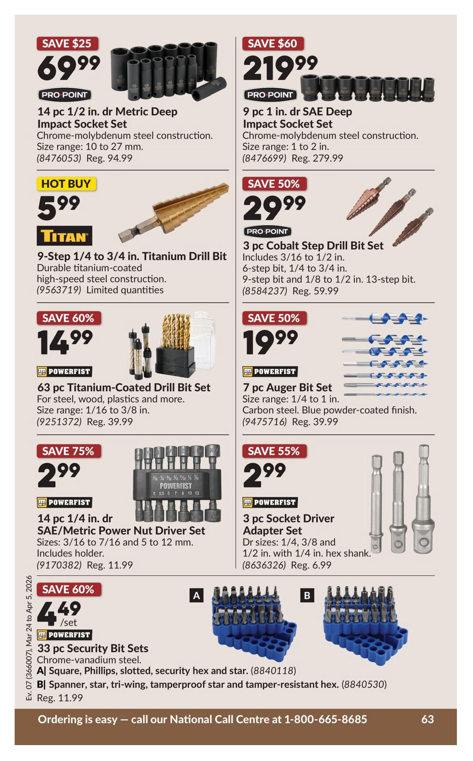 Princess Auto flyer specials page 83 features various tool sets and bits. Top left: SAVE $25 on a 14 pc 1/2 in. dr Metric Deep Impact Socket Set for $69.99, regular price $94.99. Top right: SAVE $60 on a 9 pc 1 in. dr SAE Deep Impact Socket Set for $219.99, regular price $279.99. Middle left: HOT BUY Titan 9-Step 1/4 to 3/4 in. Titanium Drill Bit for $5.99. Middle center: SAVE 50% on a 3 pc Cobalt Step Drill Bit Set for $29.99. Middle right: SAVE 50% on a 7 pc Auger Bit Set for $19.99, regular price $39.99. Bottom left: SAVE 75% on a 14 pc 1/4 in. dr SAE/Metric Power Nut Driver Set for $2.99, regular price $11.99. Bottom center: SAVE 60% on a 33 pc Security Bit Sets for $4.49/set, regular price $11.99, including A) Square, Phillips, slotted, security hex and star bits, and B) Spanner, star, tri-wing, tamperproof star and tamper-resistant hex bits. Bottom right: SAVE 55% on a 3 pc Socket Driver Adapter Set for $2.99, regular price $6.99.