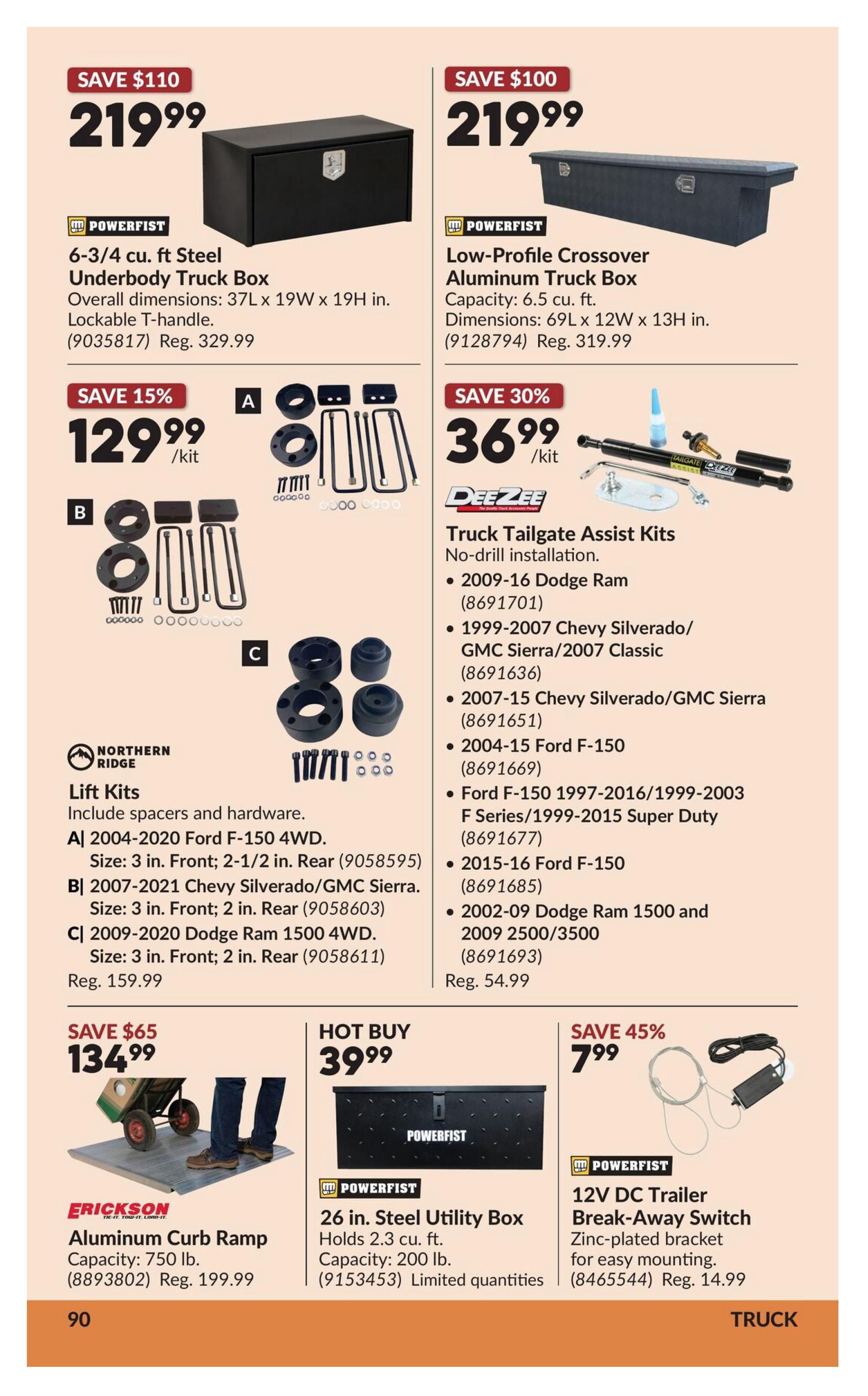 Princess Auto flyer specials page 110. Top left features a Powerfist 6-3/4 cu. ft. steel underbody truck box for $219.99, save $110, regular price $329.99. Next to it, a Powerfist low-profile crossover aluminum truck box is on sale for $219.99, save $100, regular price $319.99. Below the underbody truck box, save 15% on a Northern Ridge lift kit for $129.99/kit. This kit includes spacers and hardware and is available for 2004-2020 Ford F-150 4WD, 2007-2021 Chevy Silverado/GMC Sierra, and 2009-2020 Dodge Ram 1500 4WD. To the right, save 30% on DeeZee truck tailgate assist kits for $36.99/kit, regular price $54.99. These kits are compatible with various Dodge Ram, Chevy Silverado/GMC Sierra, and Ford F-150 models. In the bottom left, save $65 on an Erickson aluminum curb ramp for $134.99, capacity 750 lb., regular price $199.99. Next to it, a Powerfist 26 in. steel utility box is a hot buy for $39.99, holds 2.3 cu. ft. and 200 lb. with limited quantities. Finally, save 45% on a Powerfist 12V DC trailer break-away switch for $7.99, featuring a zinc-plated bracket, regular price $14.99.