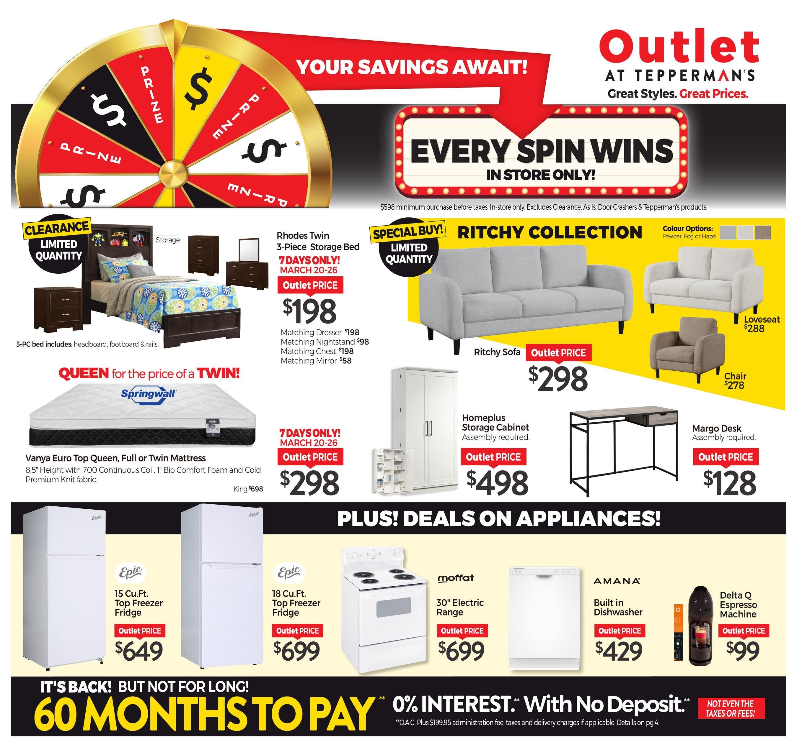 Tepperman's Outlet flyer page 12 features a 'Your Savings Await!' promotion with a spin-the-wheel game. Featured items include the Rhodes Twin 3-Piece Storage Bed for an outlet price of $198, with matching dresser, nightstand, chest, and mirror also available. The Vanya Euro Top Queen, Full or Twin Mattress is on sale for $298, queen size priced as a twin. The Ritchy Collection includes a sofa for $298, a loveseat for $288, and a chair for $278, available in Pewter, Fog, or Hazel. Other furniture includes the Homeplus Storage Cabinet for $498 and the Margo Desk for $128. Appliance deals include the Epic 15 Cu.Ft. Top Freezer Fridge for $649, the Epic 18 Cu.Ft. Top Freezer Fridge for $699, a Moffat 30' Electric Range for $699, an Amana Built-in Dishwasher for $429, and a Delta Q Espresso Machine for $99. The flyer also highlights a '60 Months to Pay' interest-free financing offer with no deposit required, excluding taxes and delivery fees.