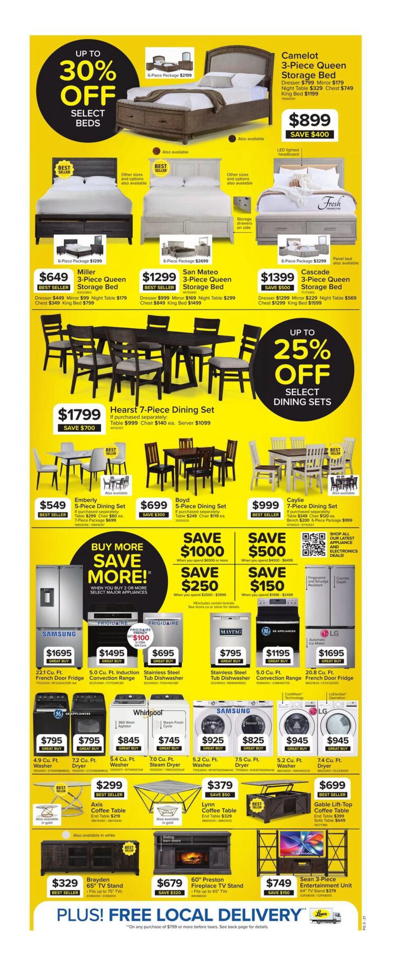 Leon's Spring Comfort Sale flyer, page 3. Features up to 30% off select beds, including the Camelot 3-Piece Queen Storage Bed for $899 (save $400). Also shown are the Miller 3-Piece Queen Storage Bed for $649, San Mateo 3-Piece Queen Storage Bed for $1299, and Cascade 3-Piece Queen Storage Bed for $1399. Up to 25% off select dining sets, with the Hearst 7-Piece Dining Set for $1799 (save $700). Other dining sets include the Emberly 5-Piece for $549, Boyd 5-Piece for $699, and Caylie 7-Piece for $999. Buy More Save More event on select major appliances: save $1000 when you spend $6500+, save $250 when you spend $2500-$3999, save $500 when you spend $4000-$6499, and save $150 when you spend $1496-$2499. Featured appliances include a Samsung 22.1 Cu. Ft. French Door Fridge for $1695, Frigidaire 5.0 Cu. Ft. Induction Convection Range for $1495, Frigidaire Stainless Steel Tub Dishwasher for $695, Maytag Stainless Steel Tub Dishwasher for $795, LG 5.0 Cu. Ft. Convection Range for $1195, and LG 20.8 Cu. Ft. French Door Fridge for $1695. Also on sale are washers and dryers from Whirlpool and Samsung. Coffee tables are available, including the Axis Coffee Table for $299 and Lynn Coffee Table for $379 (save $50). The Gable Lift-Top Coffee Table is $699 (save $399). Entertainment units include the Brayden 65' TV Stand for $329 and the 60' Preston Fireplace TV Stand for $679 (save $320). The Sean 3-Piece Entertainment Unit is $749 (save $150). Plus, free local delivery on purchases of $799 or more before taxes.