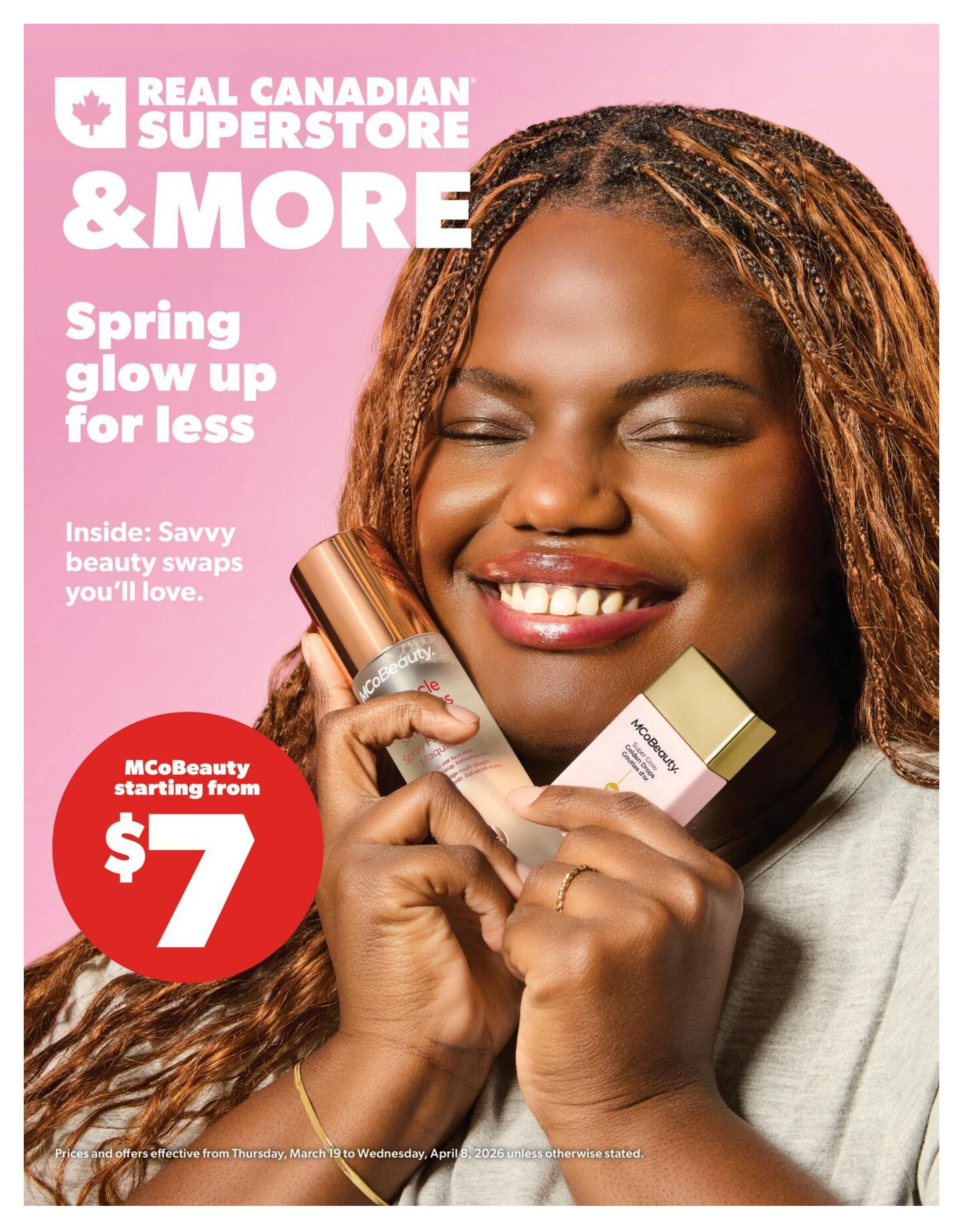 Real Canadian Superstore & More Spring Beauty Book flyer cover. Features a smiling woman holding MCoBeauty products. MCoBeauty items start at $7. The text 'Spring glow up for less' and 'Inside: Savvy beauty swaps you'll love.' is displayed. Prices and offers are effective from Thursday, March 19 to Wednesday, April 8, 2026 unless otherwise stated.
