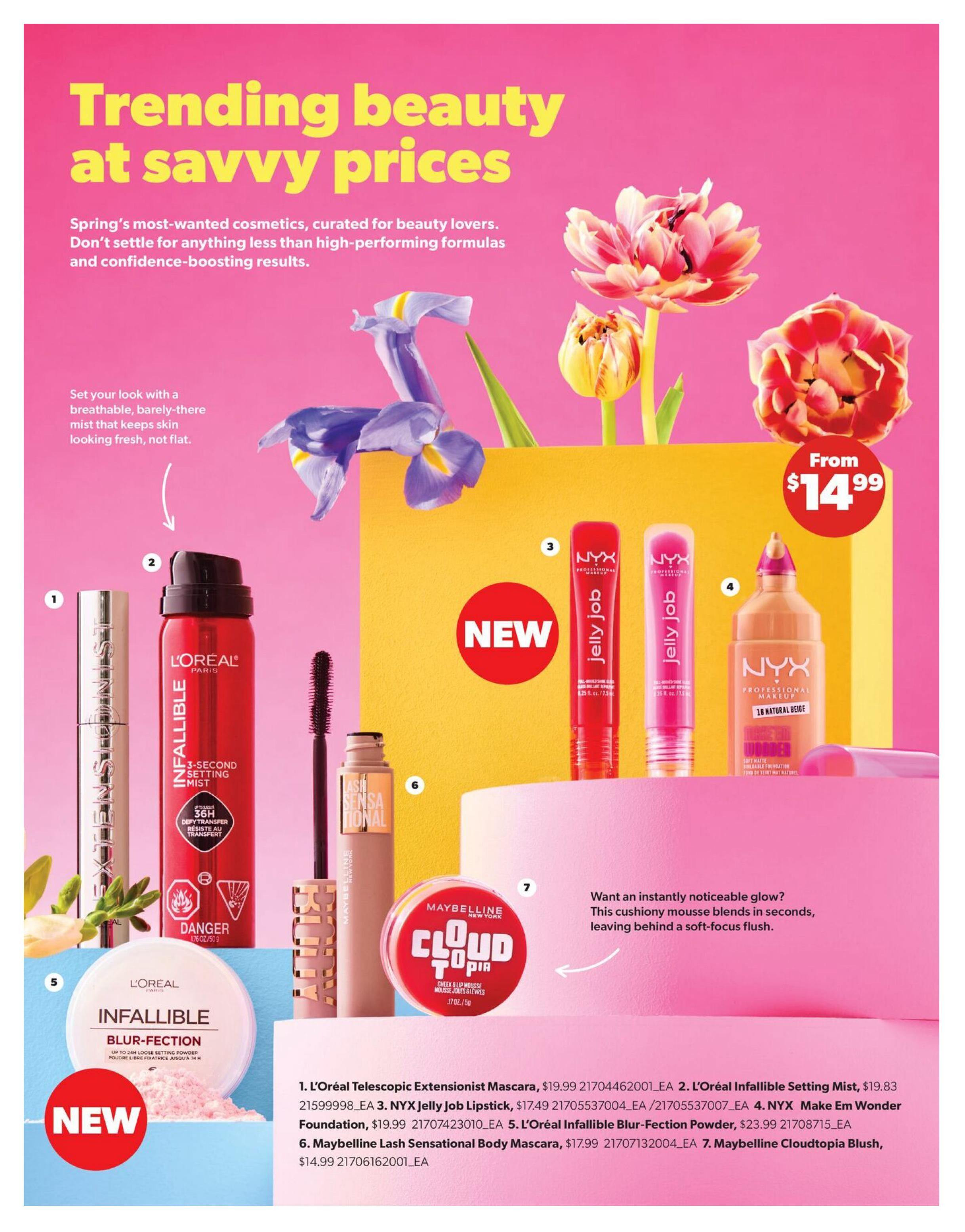 Real Canadian Superstore Spring Beauty Book flyer, page 6. Features trending beauty products at savvy prices. Includes L'Oréal Telescopic Extensionist Mascara for $19.99, L'Oréal Infallible Setting Mist for $19.83, NYX Jelly Job Lipstick for $17.49, NYX Make Em Wonder Foundation in 16 Natural Beige for $19.99, L'Oréal Infallible Blur-Fection Powder for $23.99, Maybelline Lash Sensational Body Mascara for $17.99, and Maybelline Cloudtopia Blush for $14.99. The page highlights new arrivals and offers a selection of cosmetics curated for beauty lovers.