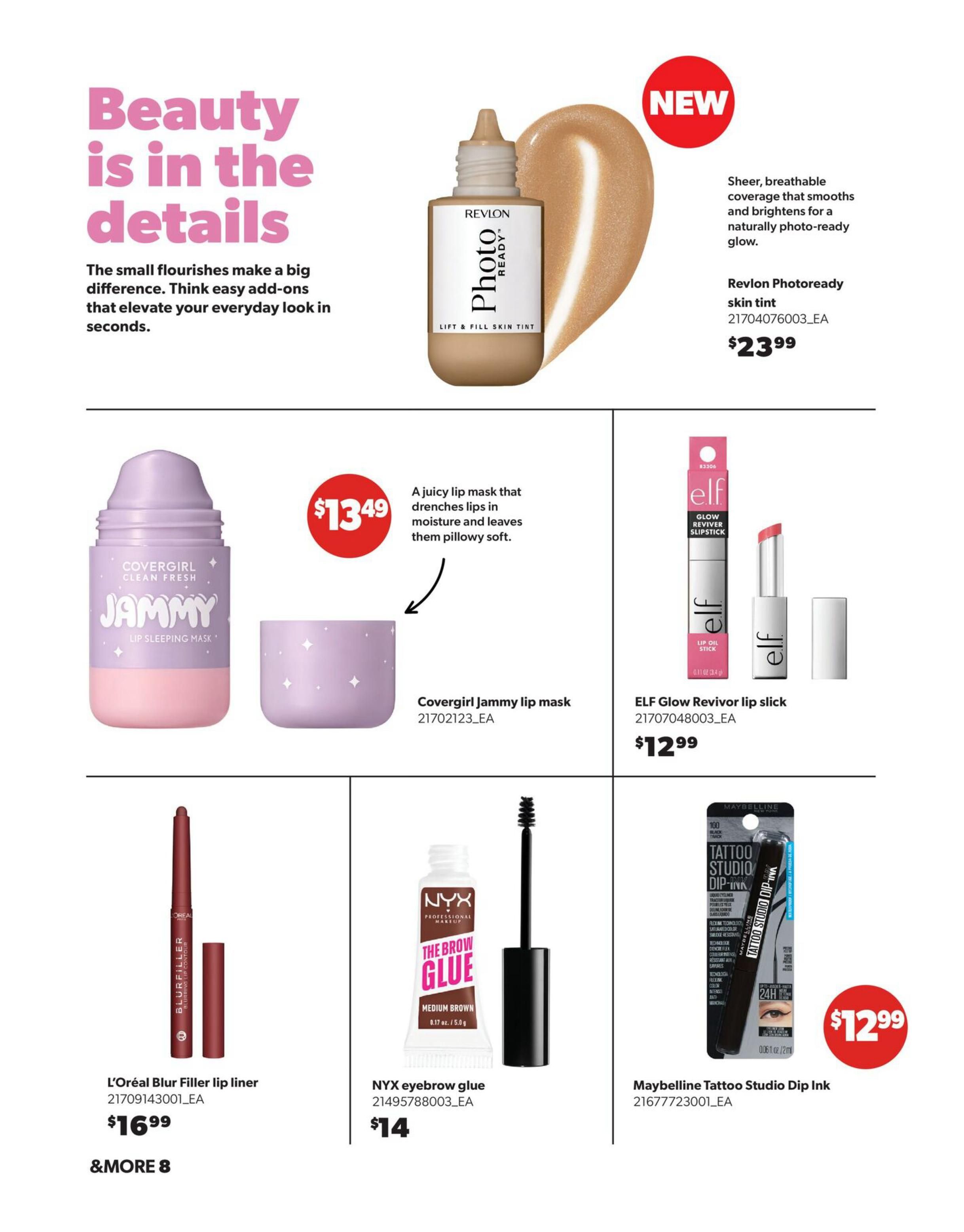 Real Canadian Superstore Spring Beauty Book flyer, page 8. Features a 'NEW' Revlon Photoready skin tint for $23.99. Also available is Covergirl Jammy lip mask for $13.49, ELF Glow Revivor lip slick for $12.99, L'Oréal Blur Filler lip liner for $16.99, NYX eyebrow glue in medium brown for $14, and Maybelline Tattoo Studio Dip Ink eyeliner for $12.99.