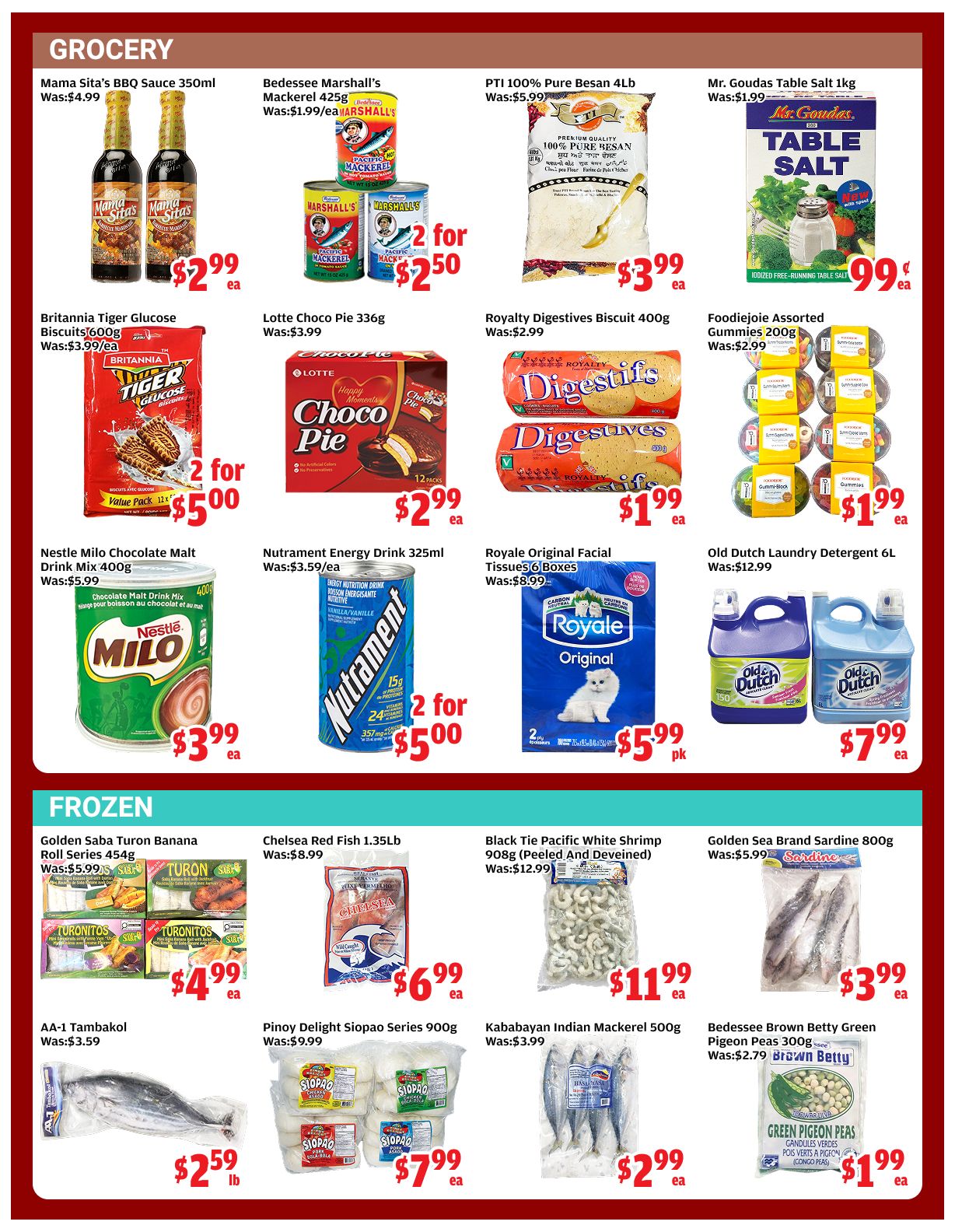 Top Food Supermarket weekly flyer specials page 2. Grocery section features Mama Sita's BBQ Sauce 350ml for $2.99, Bedesee Marshall's Mackerel 425g at 2 for $2.50, PTI 100% Pure Besan 4lb for $3.99, and Mr. Goudas Table Salt 1kg for $0.99. Also available are Britannia Tiger Glucose Biscuits 600g for $5.00 for 2 packs, Lotte Choco Pie 336g for $2.99, Royalty Digestives Biscuit 400g for $1.99, and Foodiejioie Assorted Gummies 200g for $1.99. Nestle Milo Chocolate Malt Drink Mix 400g is $3.99, Nutrament Energy Drink 325ml is 2 for $5.00, Royale Original Facial Tissues 6 Boxes for $5.99 pk, and Old Dutch Laundry Detergent 6L for $7.99. The Frozen section includes Golden Saba Turon Banana Roll Series 454g for $4.99, Chelsea Red Fish 1.35lb for $6.99, Black Tie Pacific White Shrimp 908g (Peeled And Deveined) for $11.99, and Golden Sea Brand Sardine 800g for $3.99. Additionally, AA-1 Tambakol is $2.59 lb, Pinoy Delight Siopao Series 900g is $7.99, Kababayan Indian Mackerel 500g is $2.99, and Bedessee Brown Betty Green Pigeon Peas 300g is $1.99.