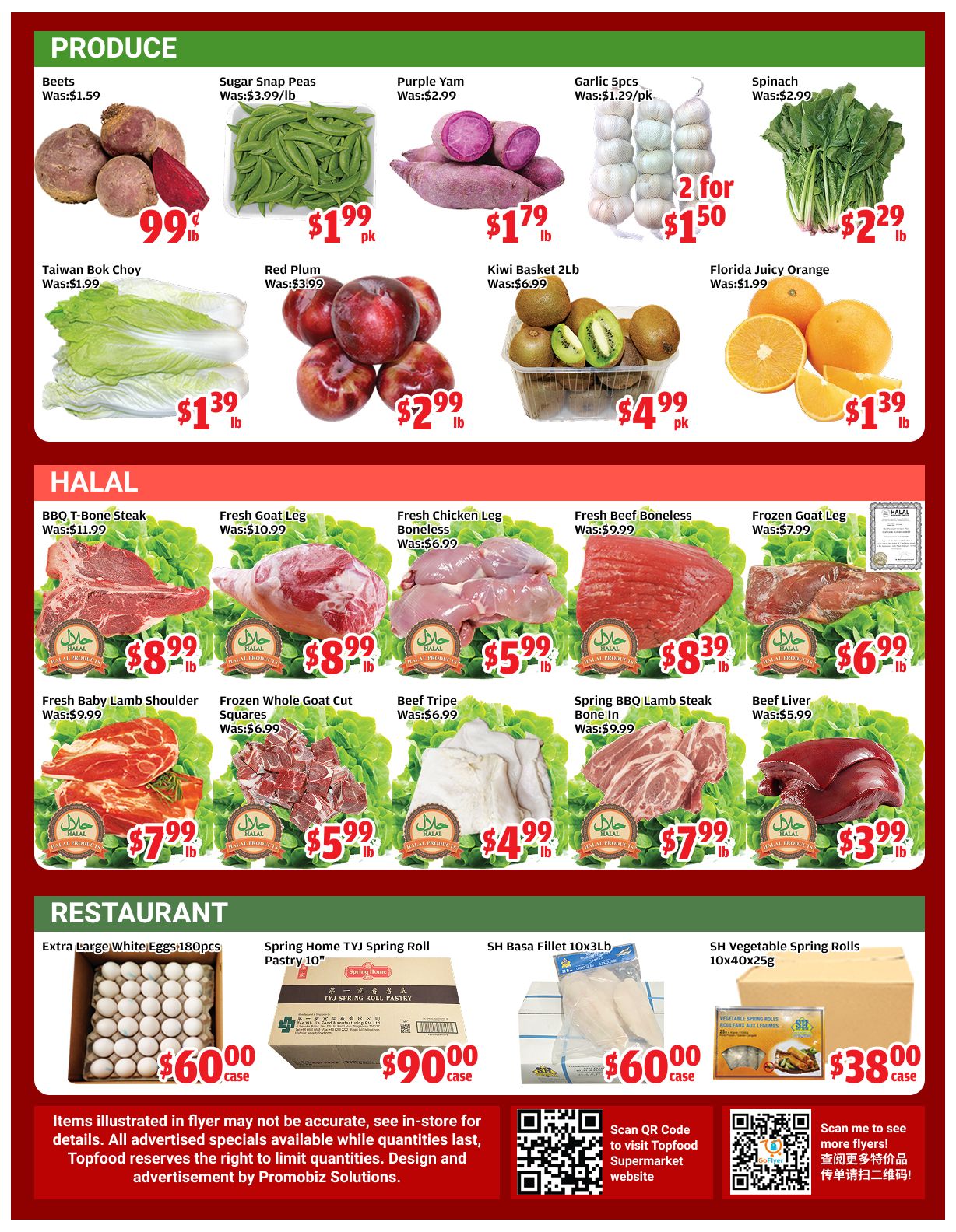 Top Food Supermarket weekly flyer specials, page 3. Produce section features Beets for $0.99/lb, Sugar Snap Peas for $1.99/pk, Purple Yam for $1.79/lb, Garlic 5pcs for 2 for $1.50, and Spinach for $2.29/lb. Also available are Taiwan Bok Choy for $1.39/lb, Red Plum for $2.99/lb, Kiwi Basket 2lb for $4.99/pk, and Florida Juicy Orange for $1.39/lb. Halal section includes BBQ T-Bone Steak for $8.99/lb, Fresh Goat Leg Boneless for $8.99/lb, Fresh Chicken Leg Boneless for $5.99/lb, Fresh Beef Boneless for $8.39/lb, and Frozen Goat Leg for $6.99/lb. Additional Halal items are Fresh Baby Lamb Shoulder for $7.99/lb, Frozen Whole Goat Cut Squares for $5.99/lb, Beef Tripe for $4.99/lb, Spring BBQ Lamb Steak Bone In for $7.99/lb, and Beef Liver for $3.99/lb. Restaurant section offers Extra Large White Eggs (180pcs) for $60.00/case, Spring Home TYJ Spring Roll Pastry 10' for $90.00/case, SH Basa Fillet 10x3Lb for $60.00/case, and SH Vegetable Spring Rolls 10x40x25g for $38.00/case. Items are available while quantities last.