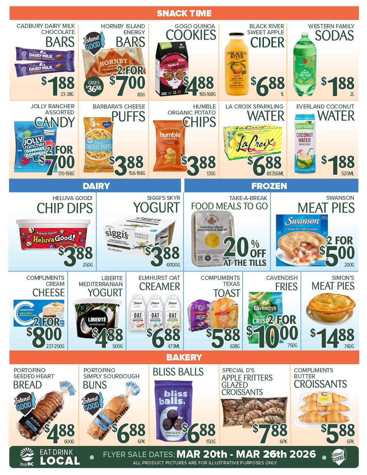 Urban Grocer Weekly Flyer Specials Page 3. Snack Time features Cadbury Dairy Milk Chocolate Bars for $1.88, Hornby Island Energy Bars 2 for $7.00, Gogo Quinoa Cookies for $4.88, Black River Sweet Apple Cider for $6.88, and Western Family Sodas for $1.88. Also available are Jolly Rancher Assorted Candy 2 for $7.00, Barbara's Cheese Puffs for $3.88, Humble Organic Potato Chips for $3.88, La Croix Sparkling Water 8x355mL for $6.88, and Everland Coconut Water for $1.88. Dairy section includes Heluva Good! Chip Dips for $3.88, and Siggi's Skyr Yogurt 4x100g for $3.88. Frozen items include Take-A-Break Food Meals to Go with 20% off at the tills, and Swanson Meat Pies 2 for $5.00. More dairy options are Compliments Cream Cheese 2 for $8.00, Liberte Mediterranean Yogurt for $4.88, and Elmhurst Oat Creamer 473mL for $6.88. Other snacks include Compliments Texas Toast for $5.88, Cavendish Fries 2 for $10.00, and Simon's Meat Pies for $14.88. The Bakery section offers Portofino Seeded Heart Bread for $4.88, Portofino Simply Sourdough Buns for $6.88, Bliss Balls Chocolate for $6.88, Special D's Apple Fritters Glazed Croissants for $7.88, and Compliments Butter Croissants for $5.88.