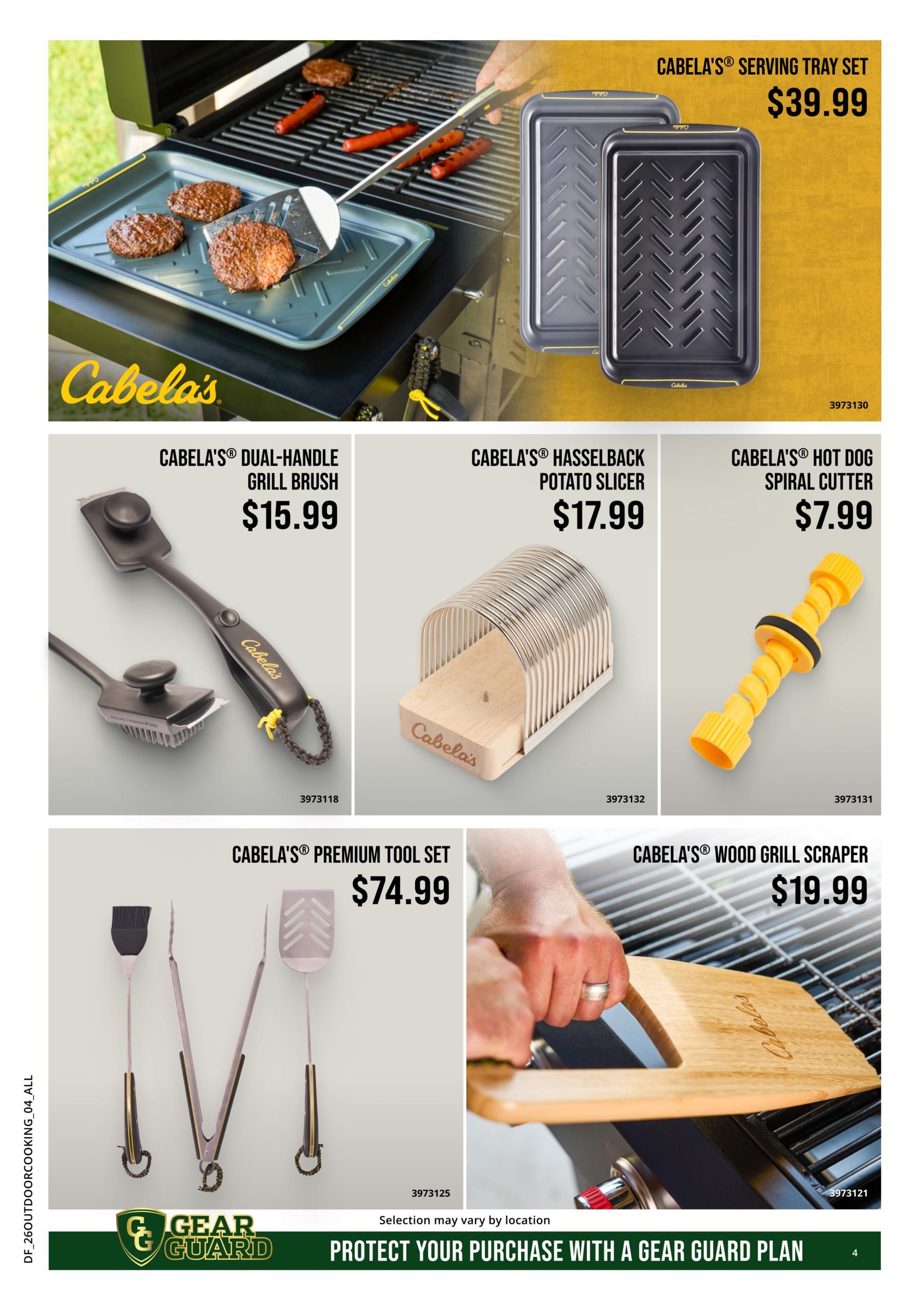 Cabela's flyer page 4 features grilling accessories. A large image shows hot dogs and burgers on a grill with a serving tray set priced at $39.99. Below are several individual items: Cabela's Dual-Handle Grill Brush for $15.99, Cabela's Hasselback Potato Slicer for $17.99, and Cabela's Hot Dog Spiral Cutter for $7.99. Further down, Cabela's Premium Tool Set is available for $74.99, and Cabela's Wood Grill Scraper is priced at $19.99. The bottom of the page promotes the Gear Guard Plan to protect your purchase.