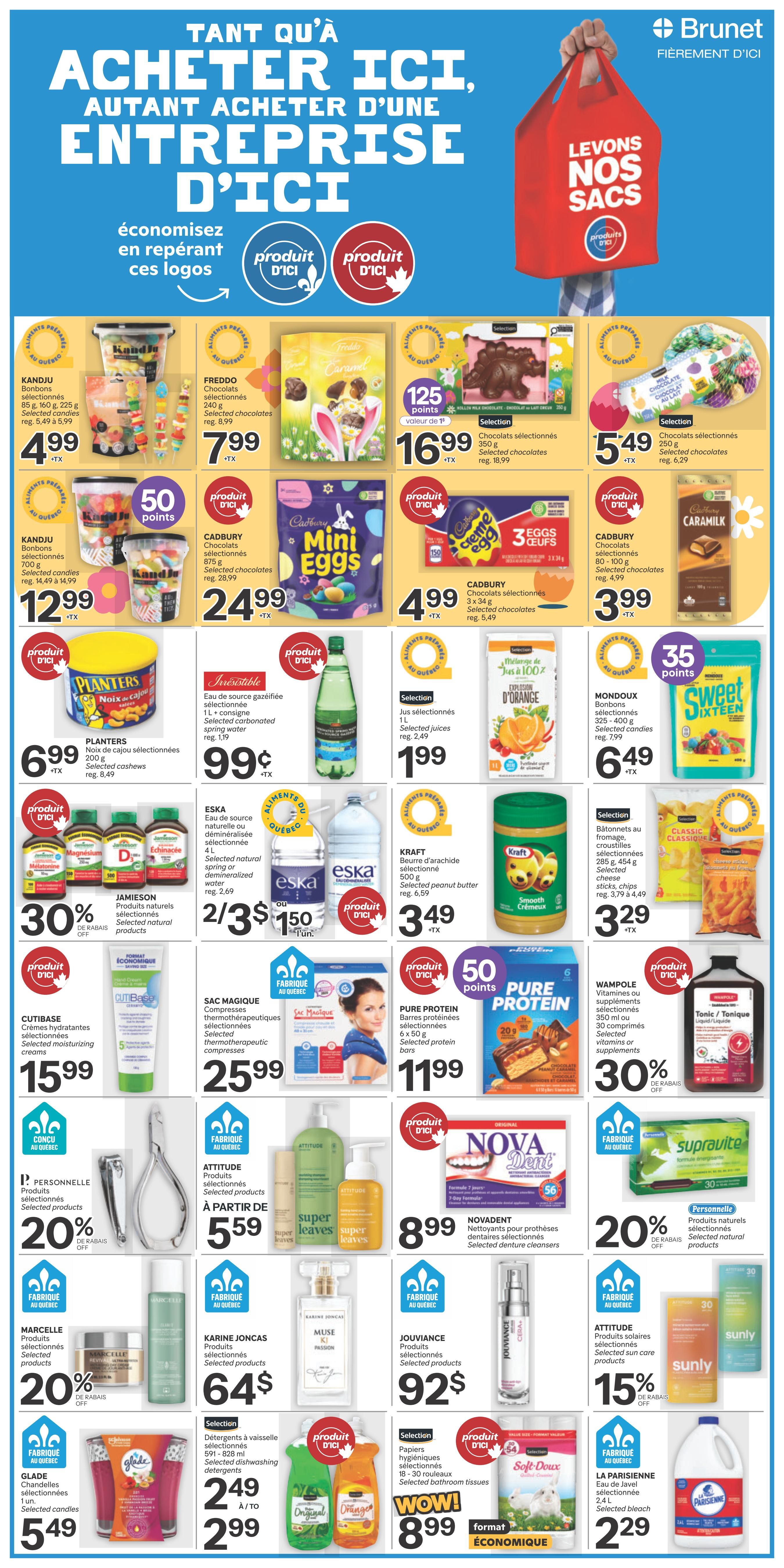 Brunet flyer page 9 features a wide variety of products. Top row includes KANDJU assorted candies for $4.99, FREDDO assorted chocolates for $7.99, a selection of chocolates for $16.99 with 125 points, and CADBURY CARAMILK chocolates for $5.49. Second row showcases KANDJU assorted candies for $12.99, CADBURY Mini Eggs for $24.99, CADBURY Creme Eggs for $4.99, and a selection of chocolates for $3.99. The third row offers PLANTERS cashews for $6.99, Irresistible sparkling water for $0.99, a selection of juices for $1.99, and MONDOUX assorted candies for $6.49. Further down, JAMIESON natural products are 2 for $3.50, ESKA natural spring or demineralized water is $1.50 per litre, and KRAFT peanut butter is $3.49. CUTIBASE moisturizing creams are $15.99. SAC MAGIQUE thermotherapeutic compresses are $25.99. PURE PROTEIN bars are $11.99. WAMPOLE vitamins or supplements are 30% off. P. PERSONNELLE selected products are 20% off. ATTITUDE selected products are $5.59. NOVADENT denture cleansers are $8.99. SUPRAVITE selected natural products are 20% off. MARCELLE selected products are 20% off. KARINE JONCAS selected products are $64. JOUVIANCE selected products are $92. ATTITUDE selected sun care products are 15% off. GLADE selected candles are $5.49. A selection of dishwashing detergents are $2.49 to $2.99. A selection of bathroom tissues are WOW! $8.99. LA PARISIENNE bleach is $2.29.