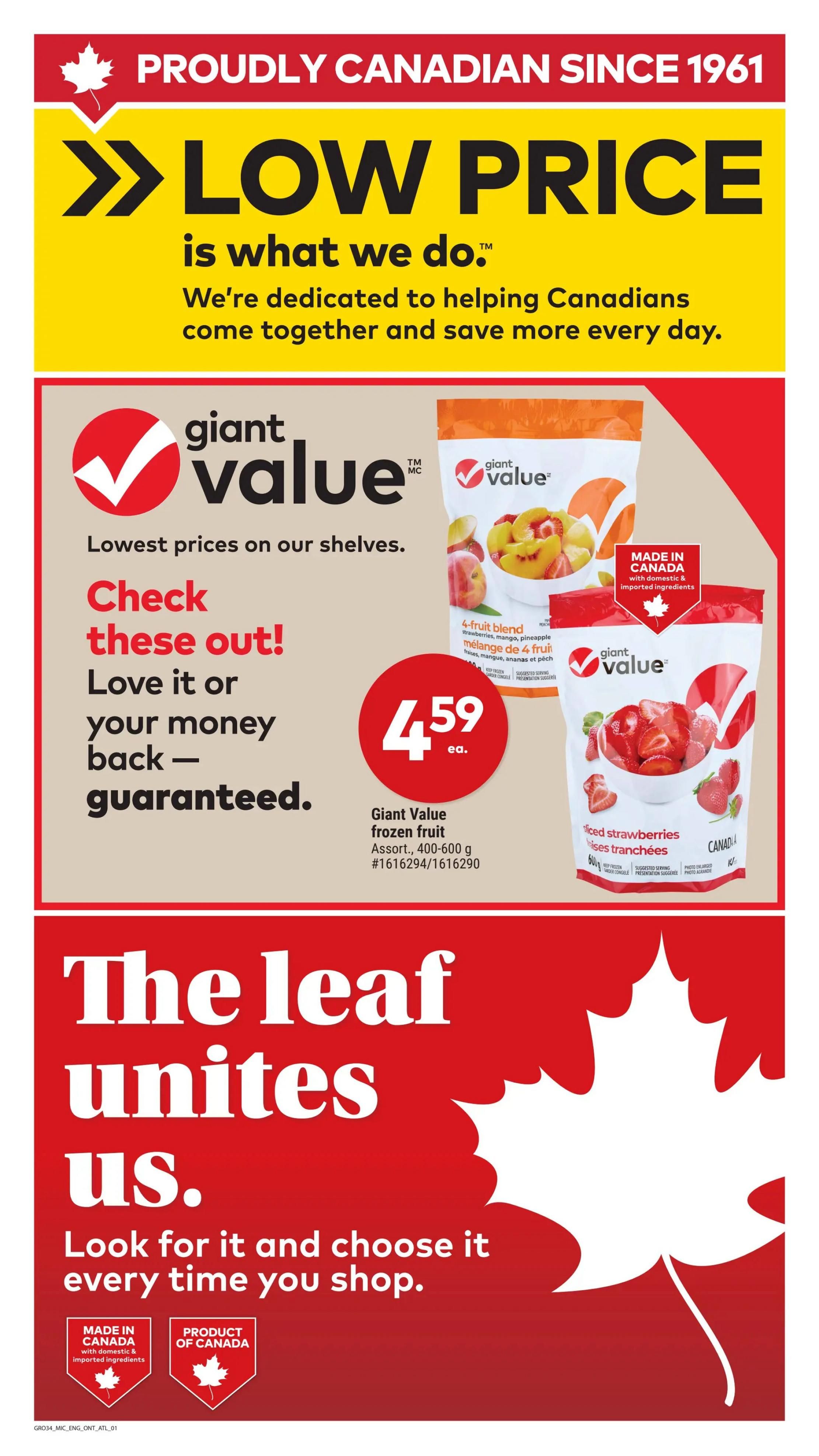 Giant Tiger flyer page 6 features a 'Low Price is What We Do' message. Featured products include Giant Value frozen fruit, with a 4-fruit blend (strawberries, mango, pineapple) and sliced strawberries, both in 400-600 g packages, priced at $4.59 each. Both products are highlighted as 'Made in Canada with domestic & imported ingredients'. The bottom section of the page has a red background with white text stating 'The leaf unites us. Look for it and choose it every time you shop.' accompanied by 'Made in Canada' and 'Product of Canada' logos.