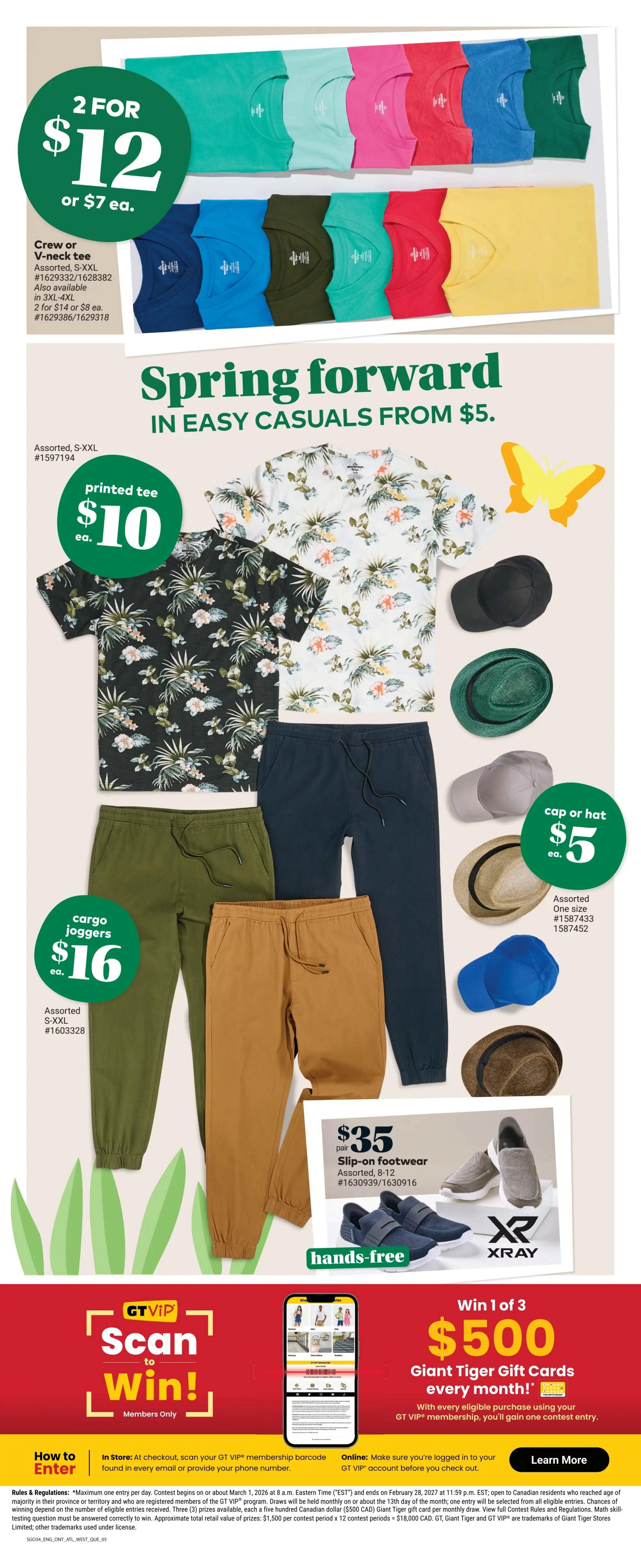 Giant Tiger Ontario weekly flyer specials, page 7. Features 'Spring forward in easy casuals from $5'. Offers crew or V-neck tees, 2 for $12 or $7 each, available in assorted S-XXL and 3XL-4XL. Also features printed tees for $10 each, assorted S-XXL. Cargo joggers are $16 each, assorted S-XXL. Caps or hats are $5 each, one size. Slip-on footwear for $35 per pair, assorted sizes 8-12. Includes a GT VIP 'Scan to Win' promotion for a chance to win 1 of 3 $500 Giant Tiger gift cards every month. Details on how to enter are provided.