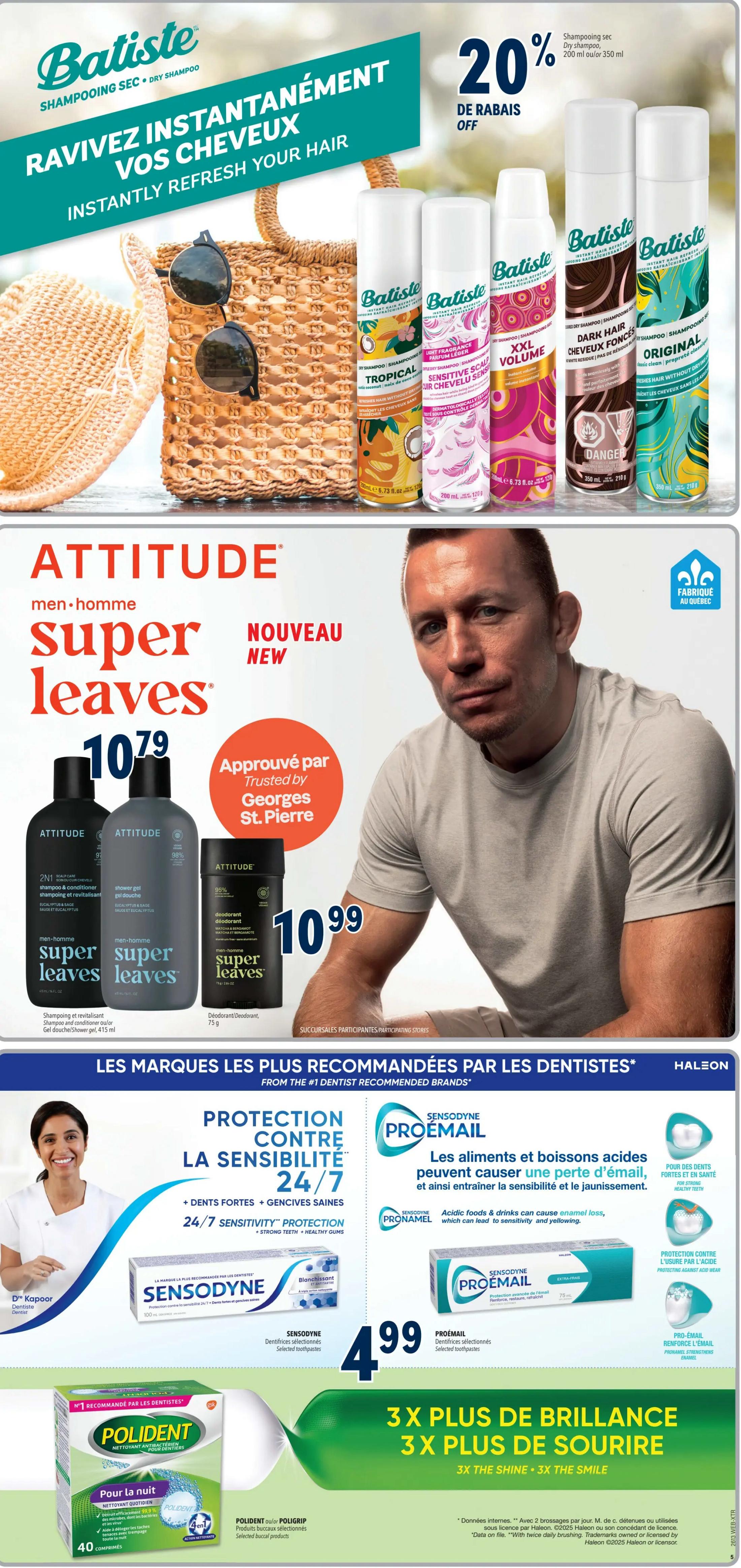 Familiprix weekly flyer specials, page 5. Features Batiste dry shampoo with a 20% discount, available in various scents like Tropical, Sensitive Scalp, XXL Volume, Dark Hair, and Original. Also showcases Attitude Super Leaves men's line, including a shampoo and conditioner for $10.79 and a deodorant for $10.99, approved by Georges St. Pierre. The page highlights dentist-recommended brands: Sensodyne Pro-Email toothpaste is $4.99, and Polident denture cleanser is featured with a 3x shine and 3x smile promotion. Additional text mentions protection against sensitivity and enamel loss.