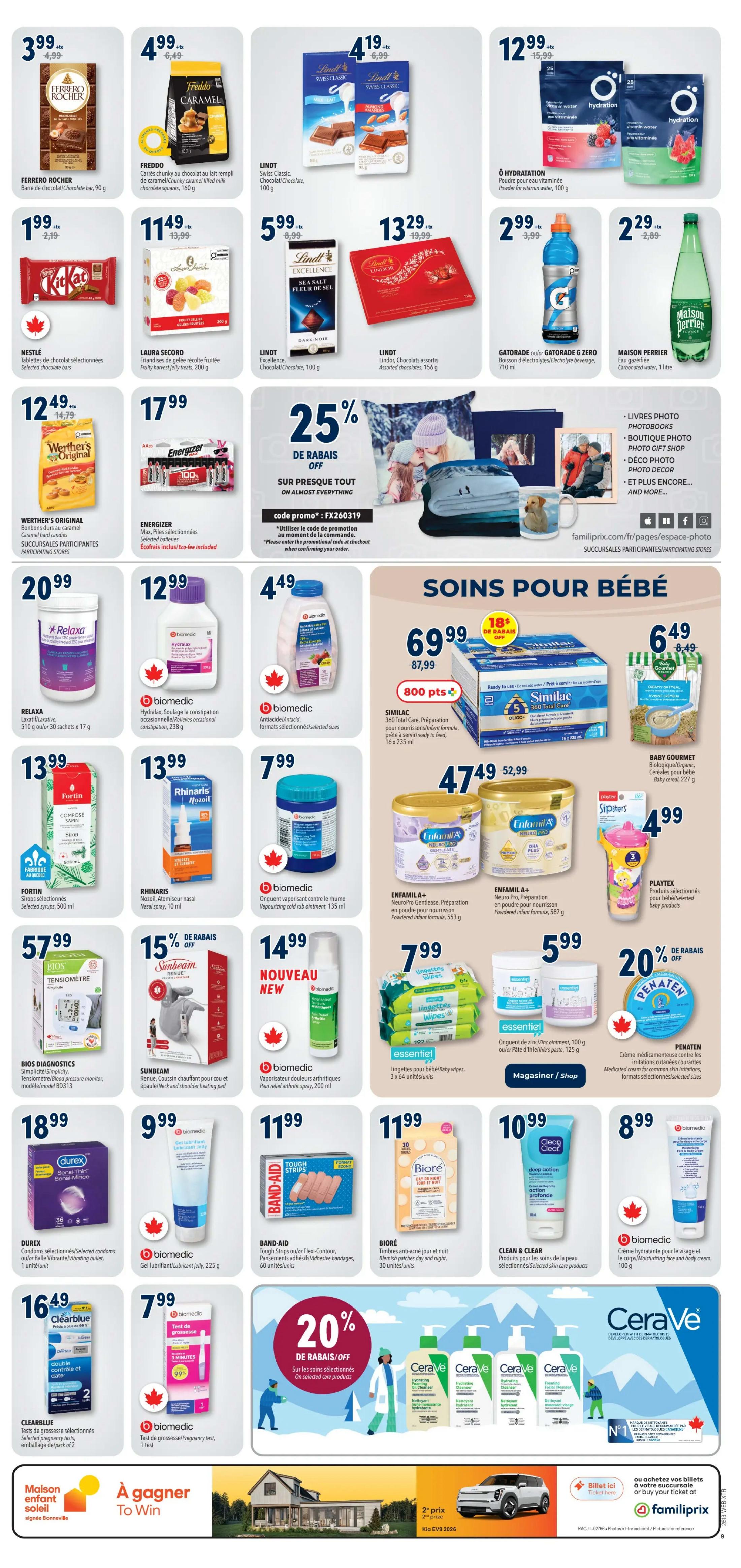 Familiprix flyer page 10 featuring a variety of products. Top row includes Ferrero Rocher chocolate bar for $3.99, Freddo caramel squares for $4.99, Lindt Swiss Classic chocolate bars for $4.19, and O Hydration powder for $12.99. Second row showcases Nestlé Kit Kat for $1.99, Laura Secord fruit jelly chews for $11.49, Lindt Excellence chocolate bars for $5.99, Lindt assorted chocolates for $13.29, Gatorade G Zero for $2.99, and Maison Perrier sparkling water for $2.29. The middle section highlights a 25% off promotion on almost everything with code promo FX260319, and offers photo gift shop items. Further down, find Werther's Original candy for $12.49, Energizer batteries for $17.99. Baby care section includes Similac Total Care for $69.99 with 800 points offer, and Baby Gourmet cereal for $6.49. Other products include Relaxa laxative for $20.99, Biomeid hydralax for $12.99, Biomeid anti-cold ointment for $4.49, Enfamil A+ Gentlease and NeuroPro formulas for $47.49, Playtex sippy cups for $4.99. Also featured are Fortin syrup for $13.99, Rhinaris nasal spray for $13.99, Biomeid vaporizing rub ointment for $7.99, and essential wipes for $7.99. Health and wellness items include Bios Diagnostics blood pressure monitor for $57.99, Sunbeam heating pad for $15.99, Biomeid arthritic pain relief spray for $14.99, and Biomeid moisturizing face and body cream for $8.99. Additional items are Durex condoms for $18.99, Biomeid lubricant gel for $9.99, Band-Aid Tough Strips for $11.99, Biore anti-acne products for $11.99, and Clean & Clear facial products for $10.99. A 20% off promotion is available on selected care products, featuring CeraVe items. The bottom features a contest to win a house and a Kia EV6 car.