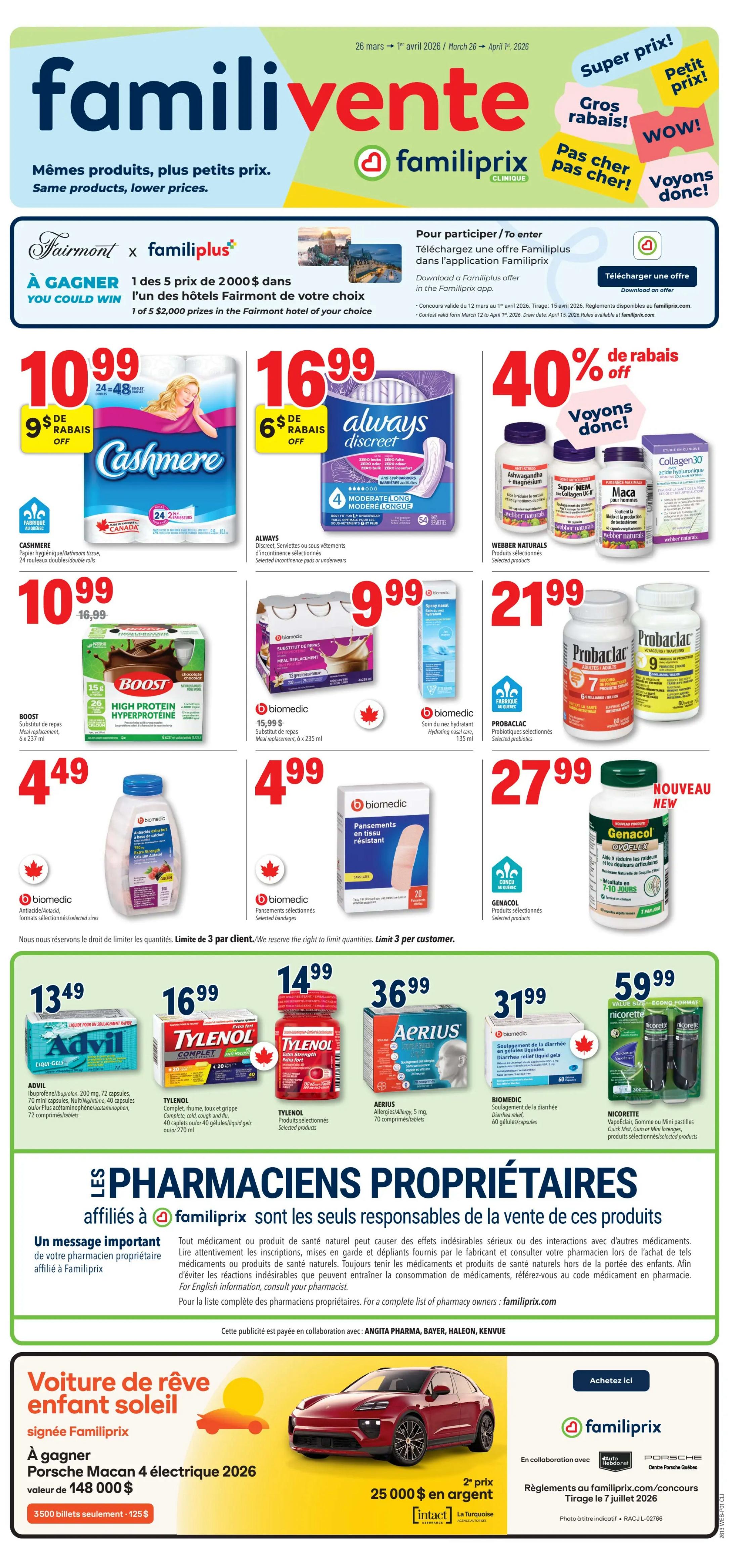 Familiprix flyer featuring 'Same products, lower prices.' Includes a contest to win 1 of 5 prizes of $2,000 in Fairmont hotels. Featured products include Cashmere toilet paper for $10.99 with a $9 off rebate, Always Discreet pads for $16.99 with a $6 off rebate, and Webber Naturals supplements with 40% off. Also available are Boost High Protein drink for $10.99 (regularly $16.99), Biomedic meal replacement for $9.99, Biomedic hydrating nasal care spray for $4.99, Probaclac probiotics for $21.99, Genacol Osteoflex for $27.99, Advil liquid gels for $4.49, Tylenol Complete for $16.99, Tylenol Extra Strength for $14.99, Aerius allergy relief for $36.99, Biomedic diarrhea relief liquid gels for $31.99, and Nicorette gum or mini lozenges starting at $59.99. The flyer also highlights 'Associated pharmacists are solely responsible for the sale of these products' and features a 'Dream car for a sunny child' contest to win a 2026 Porsche Macan electric vehicle valued at $148,000, with a draw on July 7, 2026.