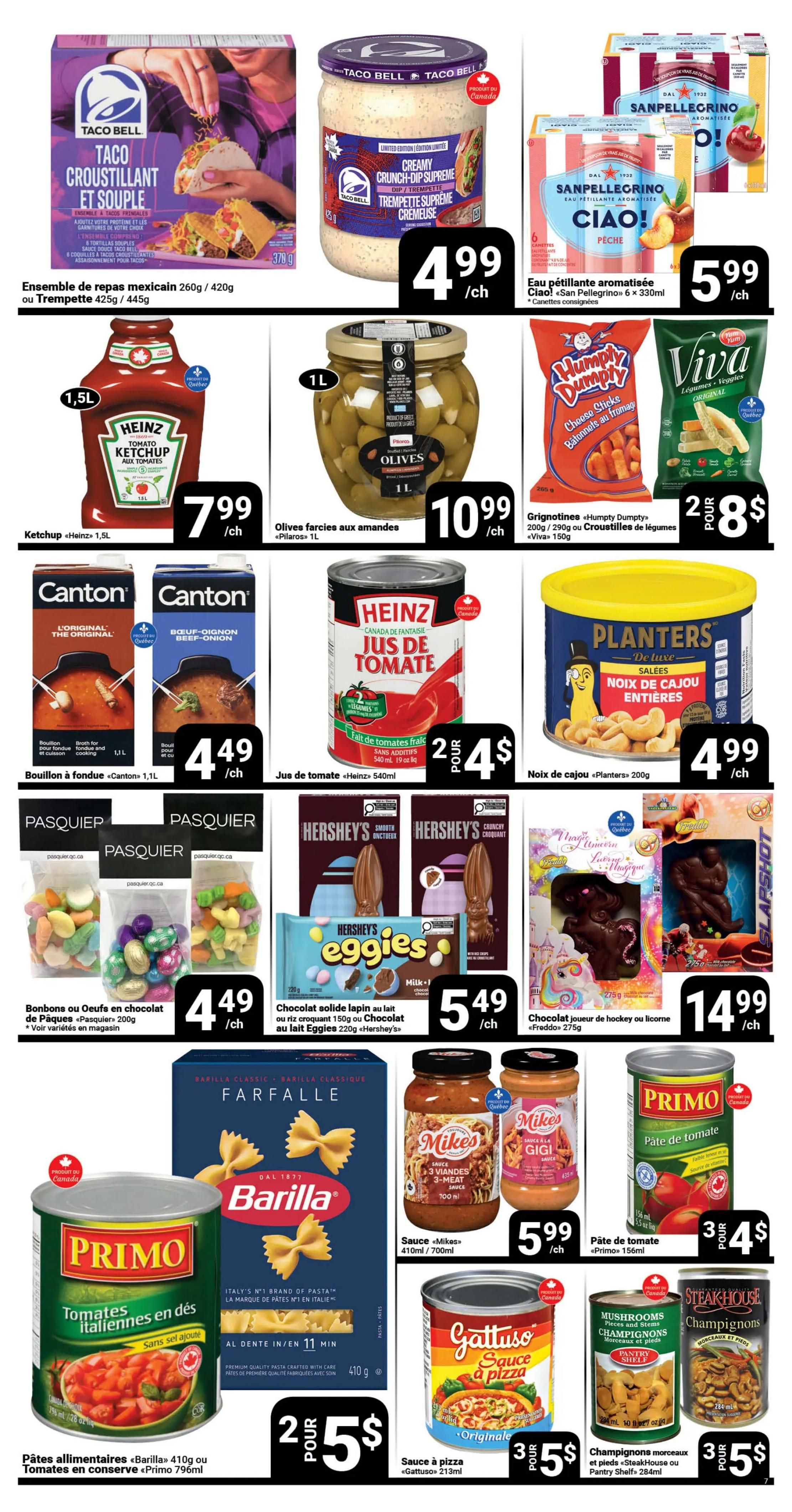 Pasquier weekly flyer specials page 7 features a variety of food items. Top row includes Taco Bell Crunchy Dip Supreme for $4.99/each, San Pellegrino sparkling water in peach flavour for $5.99/each, and Taco Bell Mexican Meal Kits or Dip for $4.99/each. Middle row showcases Heinz Ketchup 1.5L for $7.99/each, Pilos Olives stuffed with almonds 1L for $10.99/each, Humpty Dumpty Grignotines 200g/290g for $8 for 2, and Viva Vegetables Original 150g for $8 for 2. Also featured are Canton Broth for fondue 1.1L for $4.49/each, Heinz Tomato Juice 540ml for $4 for 2, and Planters Whole Cashews 200g for $4.99/each. Bottom row includes Pasquier Easter Chocolate Bunnies or Eggs 200g for $4.49/each, Hershey's Solid Milk Chocolate or Crunchy Chocolate bars 150g/220g for $5.49/each, Freddo Hockey or Unicorn Chocolate 275g for $14.99/each. Pasta and sauces include Barilla Farfalle pasta 410g or Primo Italian Tomatoes 796ml for $5 for 2, Mike's 3-Meat Sauce 410ml/700ml for $5.99/each, Gattuso Pizza Sauce 213ml for $5 for 3, and Steakhouse Mushrooms or Champignons 284ml for $5 for 3.