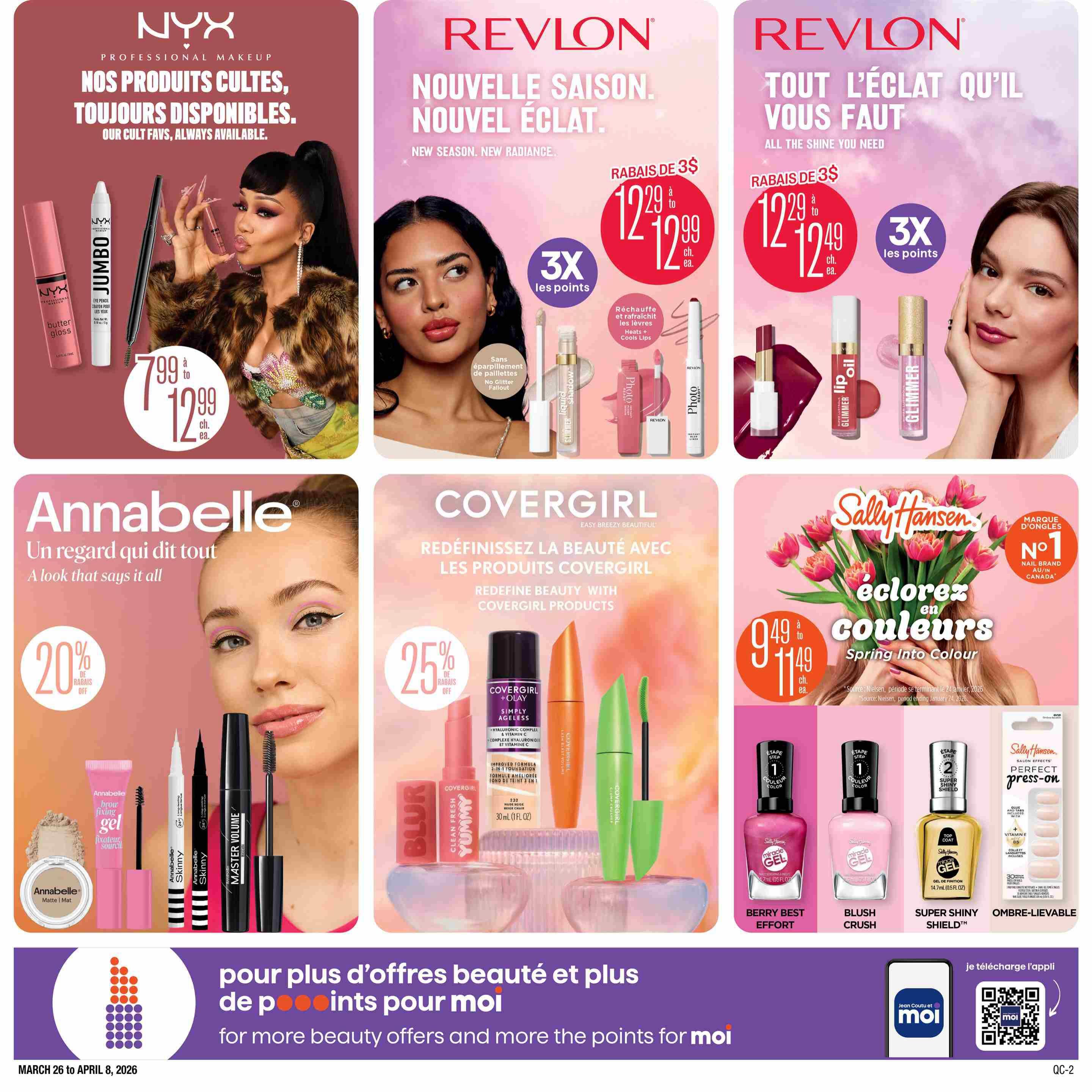 Jean Coutu Beauty Book flyer, page 4. Features NYX Professional Makeup cult favorites, always available, with Butter Gloss and Jumbo Eye Pencil priced from $7.99 to $12.99. Revlon offers new season radiance with 3X the points on select items, including lip products and liquid eyeshadow, with a $3 discount, priced from $12.29 to $12.49. Annabelle cosmetics are 20% off, featuring brow fixing gel, matte foundation, and Master Volume mascara. Covergirl products are 25% off, including Covergirl + Olay Simply Ageless foundation and lash blast volume mascara. Sally Hansen nail products are featured with 'Spring Into Colour' shades like Berry Best Effort and Blush Crush Miracle Gel, plus Super Shiny Shield top coat, priced from $9.49 to $11.49. Also available are Sally Hansen Perfect Press-On nails. The bottom banner promotes 'more beauty offers and more points for moi' and the Jean Coutu moi app. Valid March 26 to April 8, 2026.